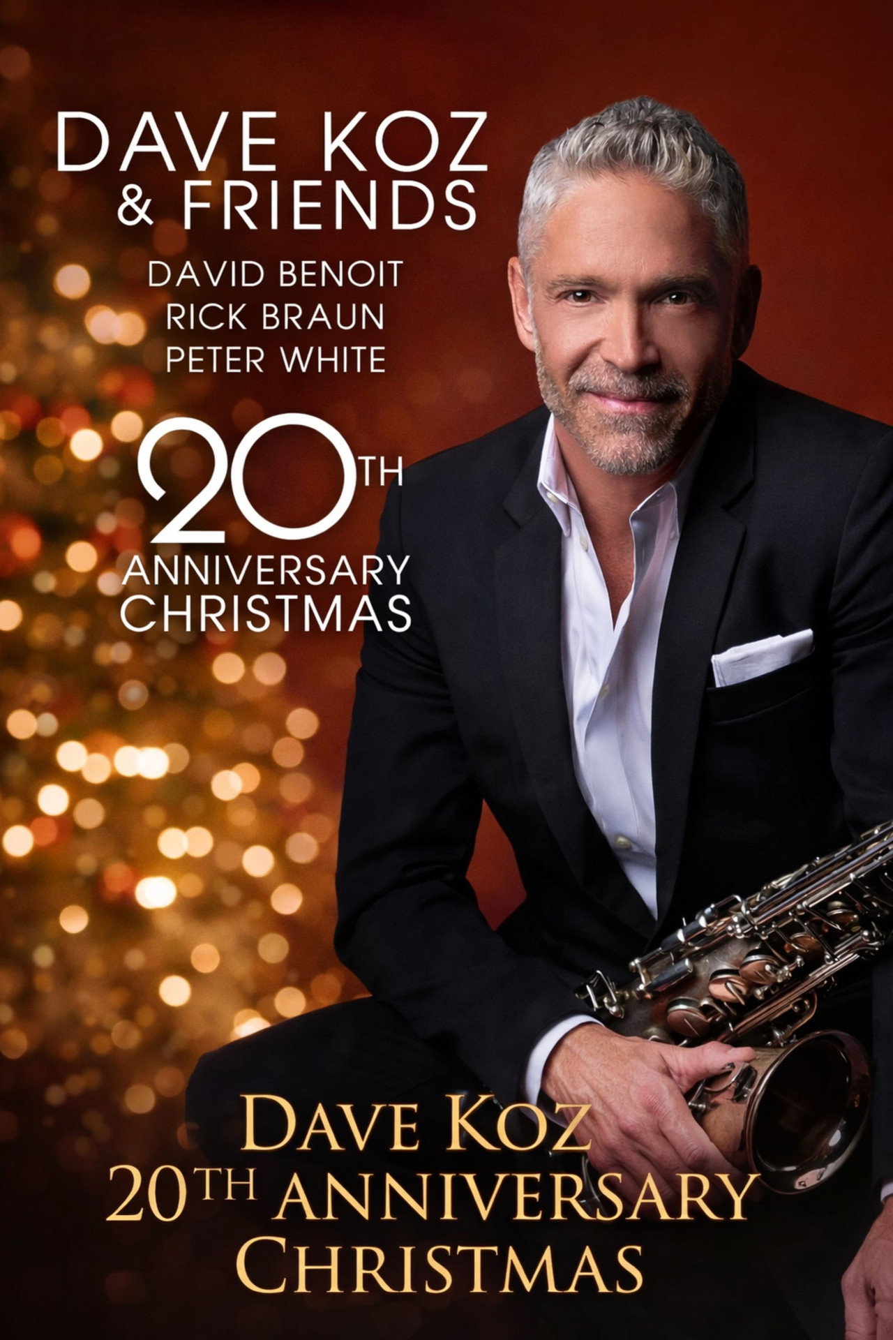 Dave Koz and Friends 20th Anniversary Christmas Special filmaffisch