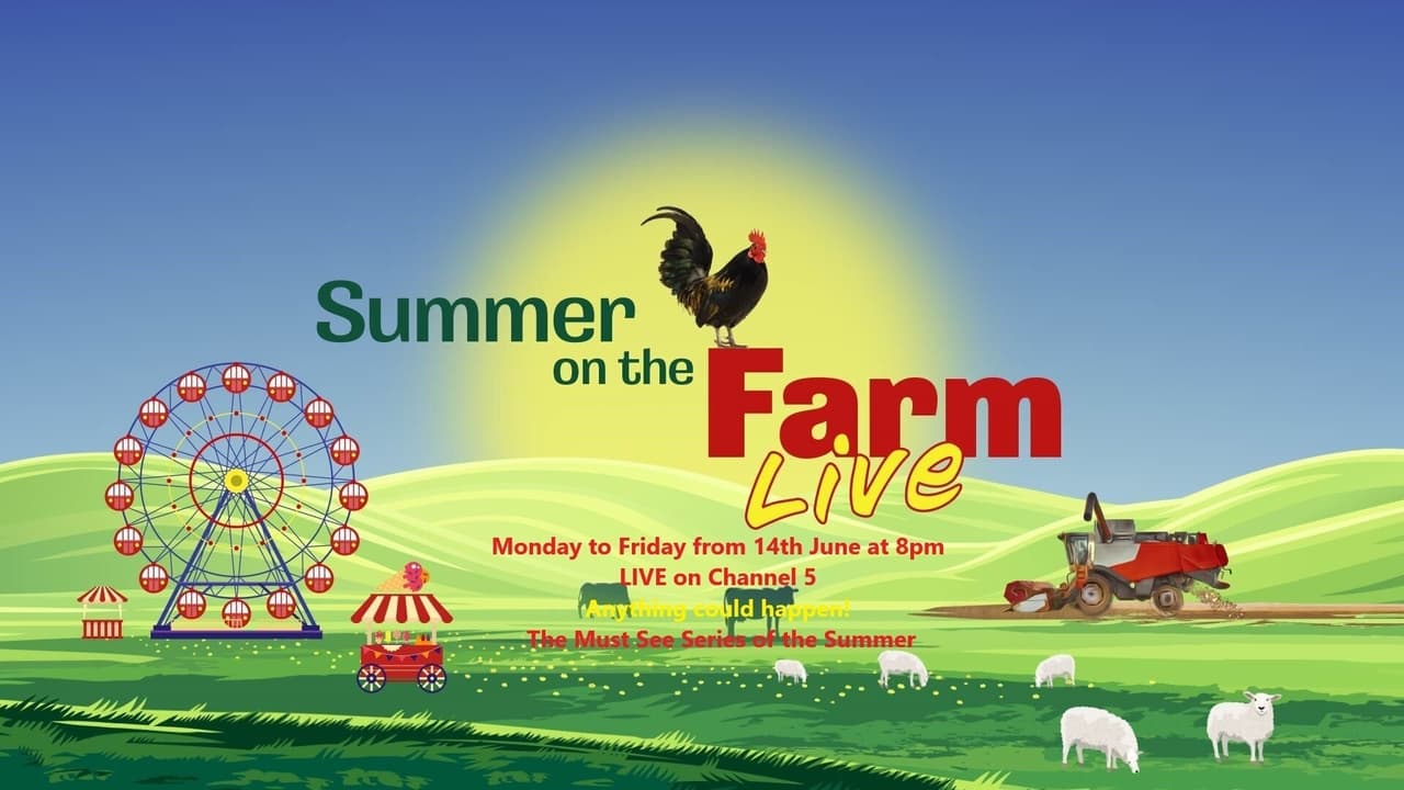 LIVE: Summer on the Farm - Season 2 Episode 2 : Episode 2