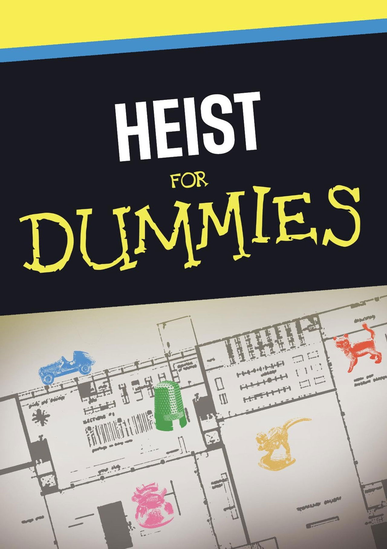 Heist for Dummies Backdrop