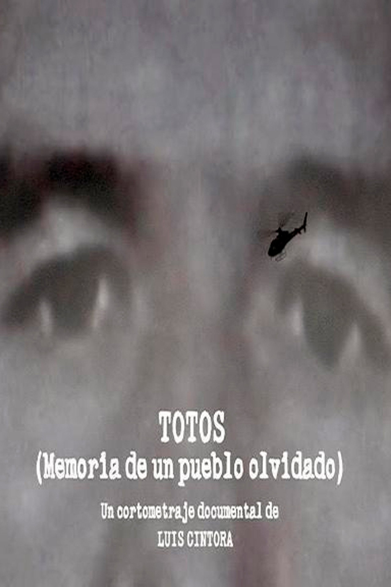 Totos, memoria de un pueblo olvidado