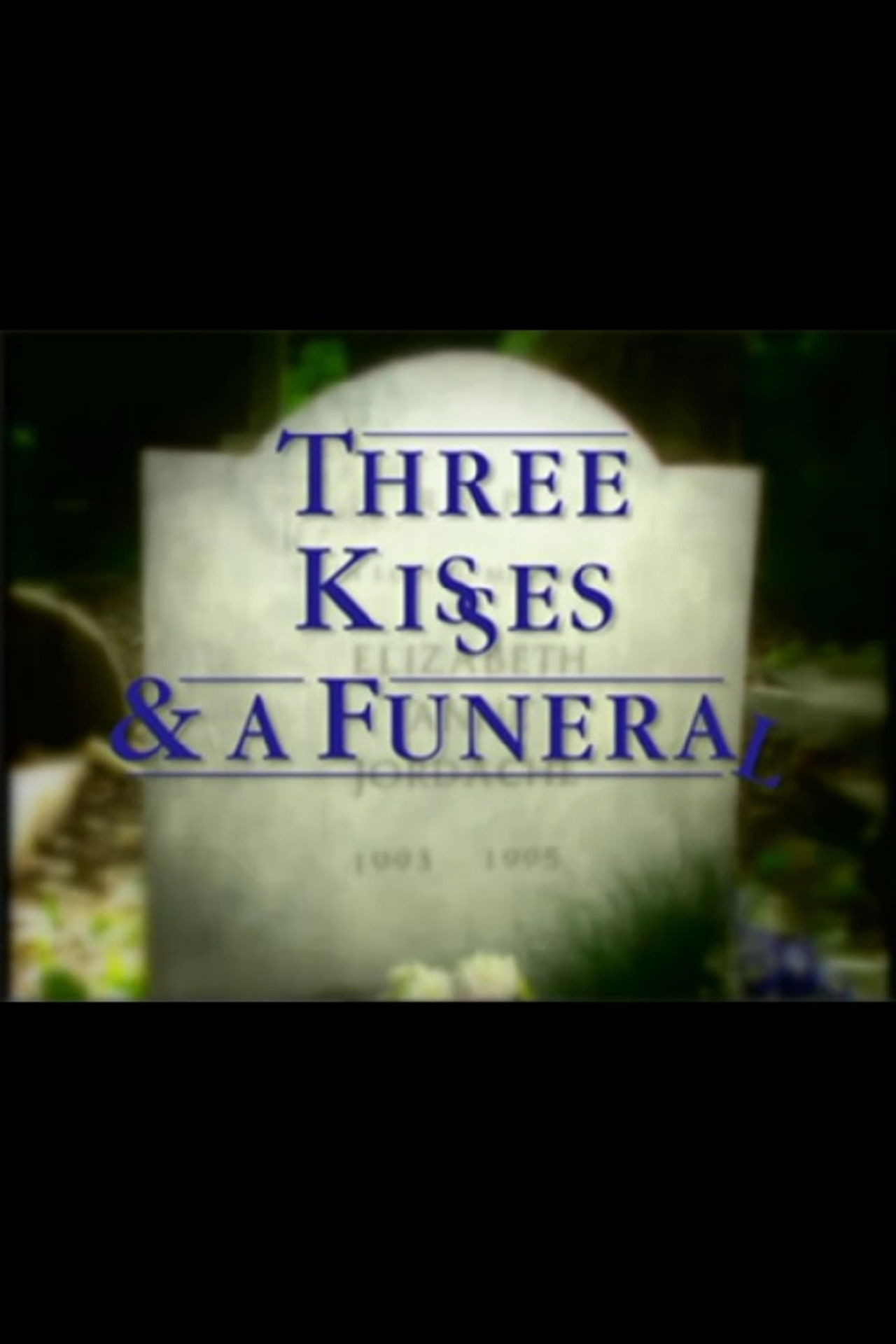Three Kisses and a Funeral Backdrop