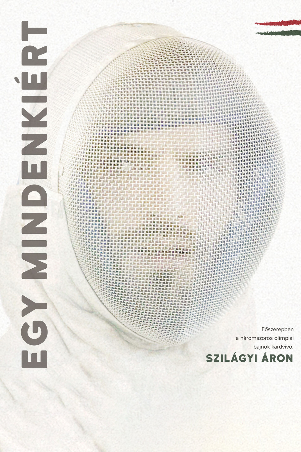 Egy Mindenkiért – plakát 5