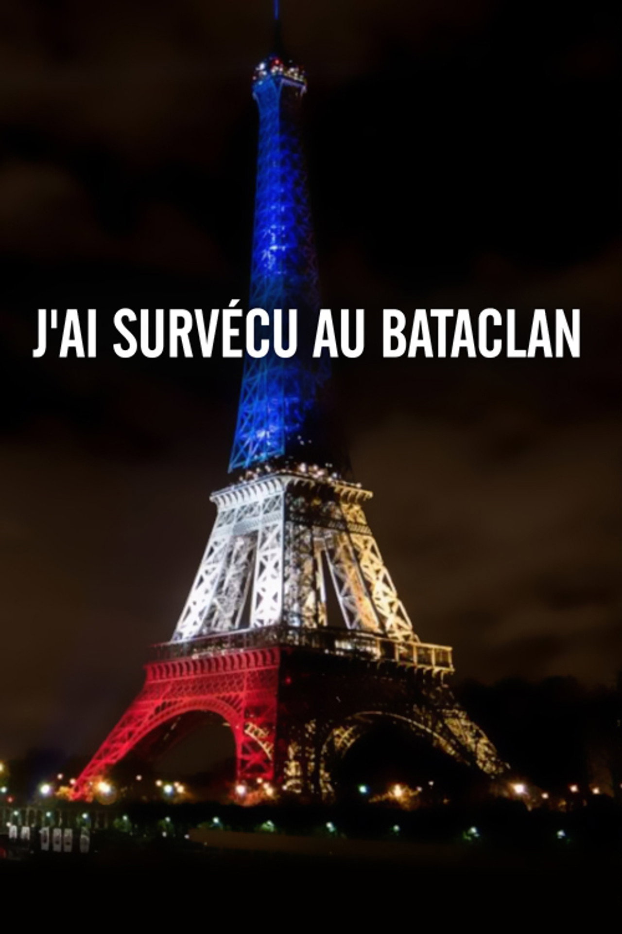 J'ai survécu au Bataclan filmaffisch