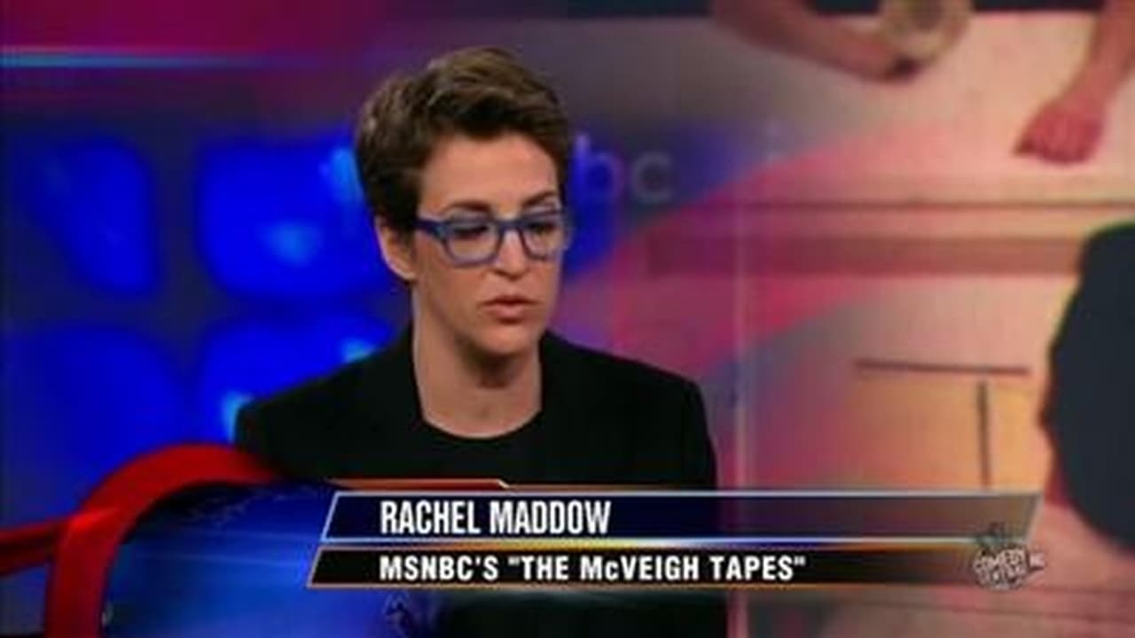 The Daily Show - Season 15 Episode 50 : Rachel Maddow