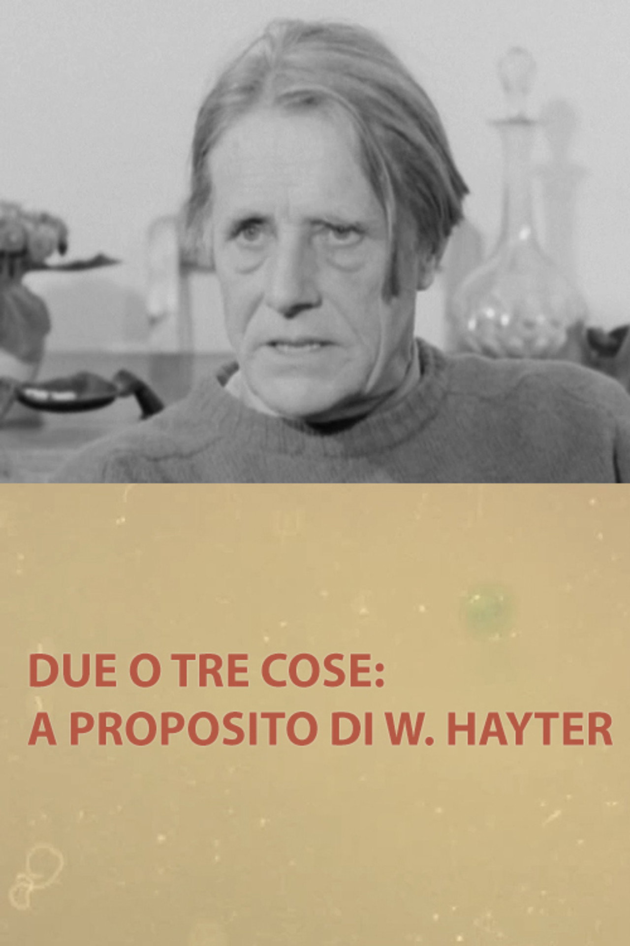 Due o tre cose: a proposito di W. Hayter filmaffisch