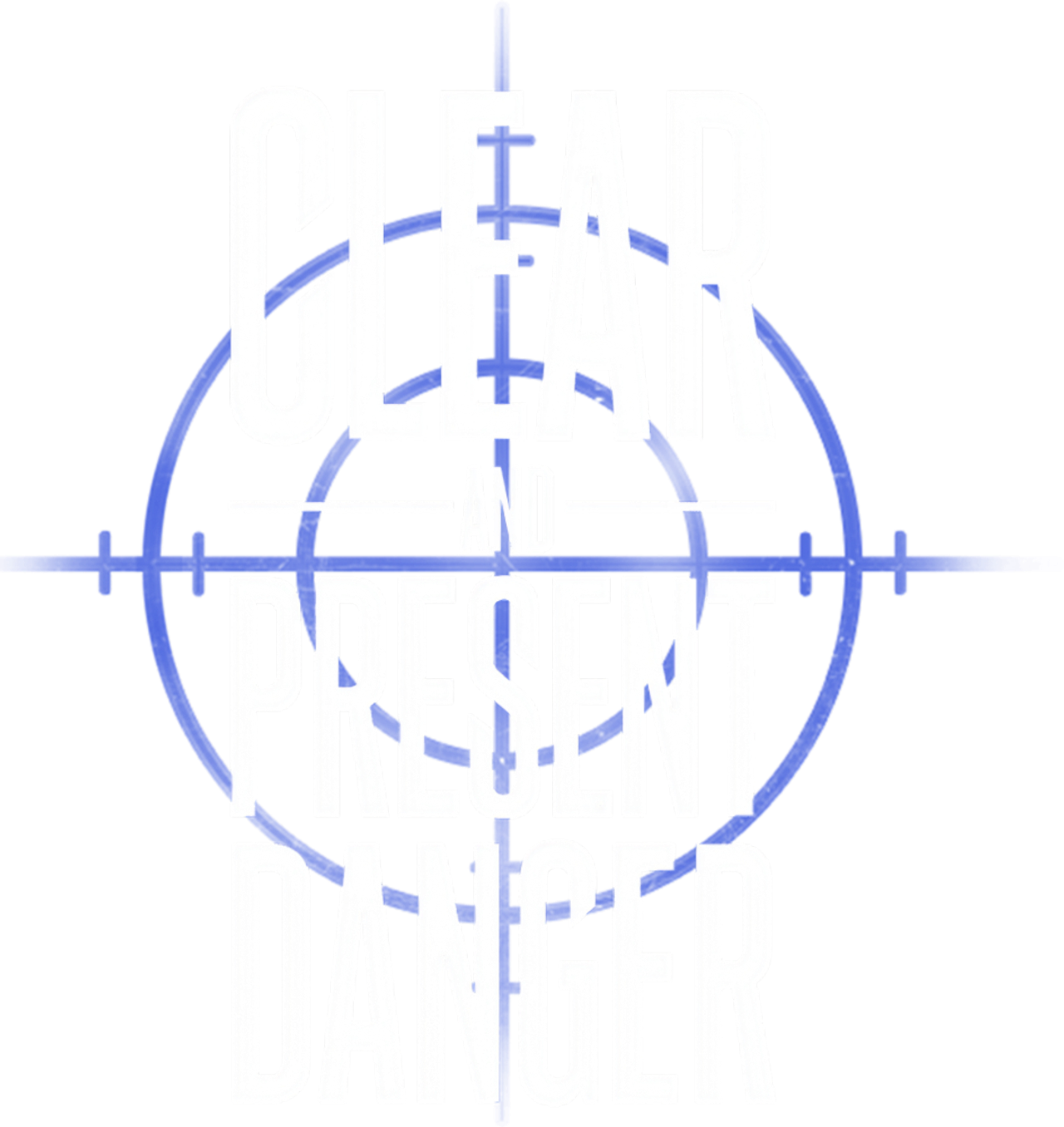 Clear and Present Danger