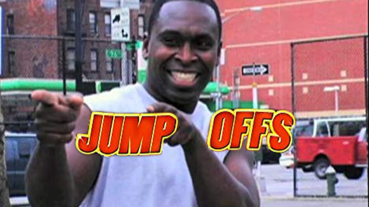 Jump Offs (2007)