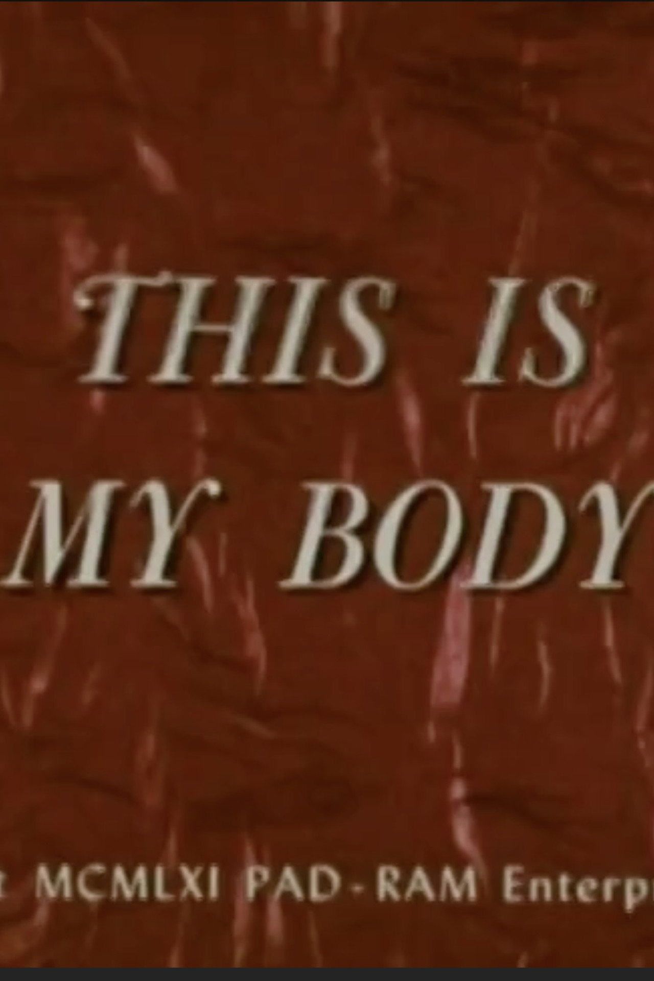 This Is My Body filmaffisch