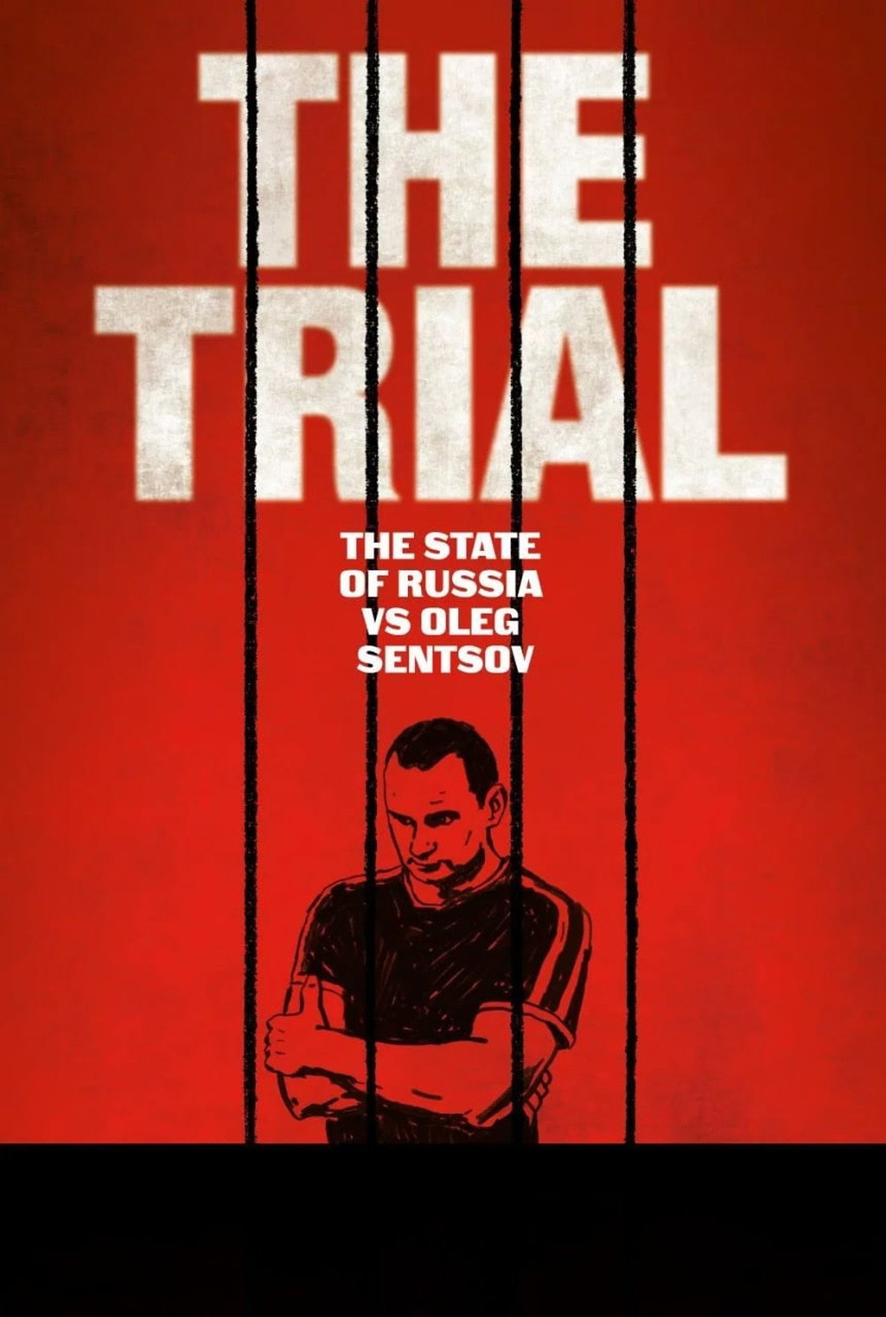 The Trial: The State of Russia vs Oleg Sentsov