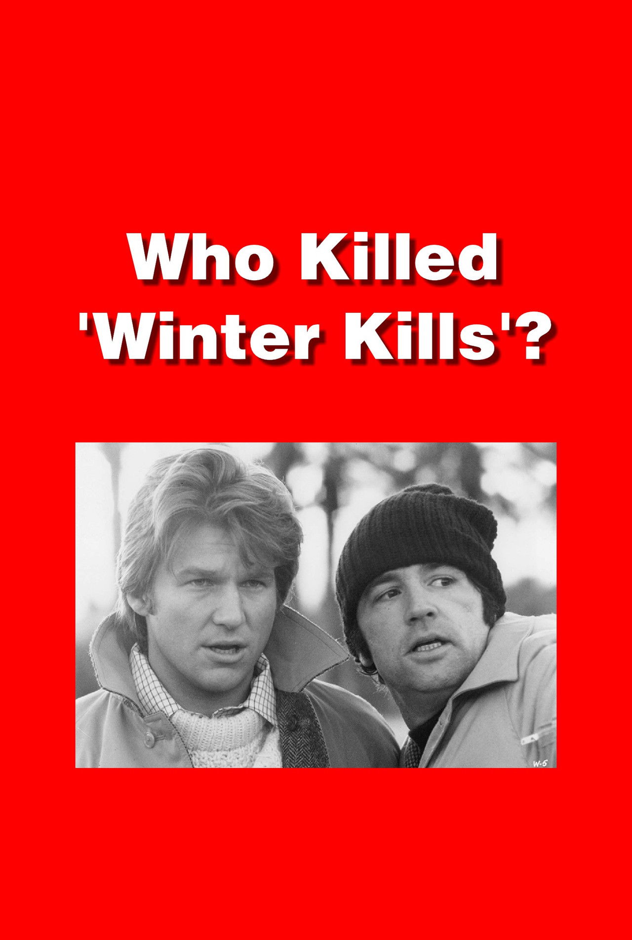 Who Killed 'Winter Kills'? Backdrop