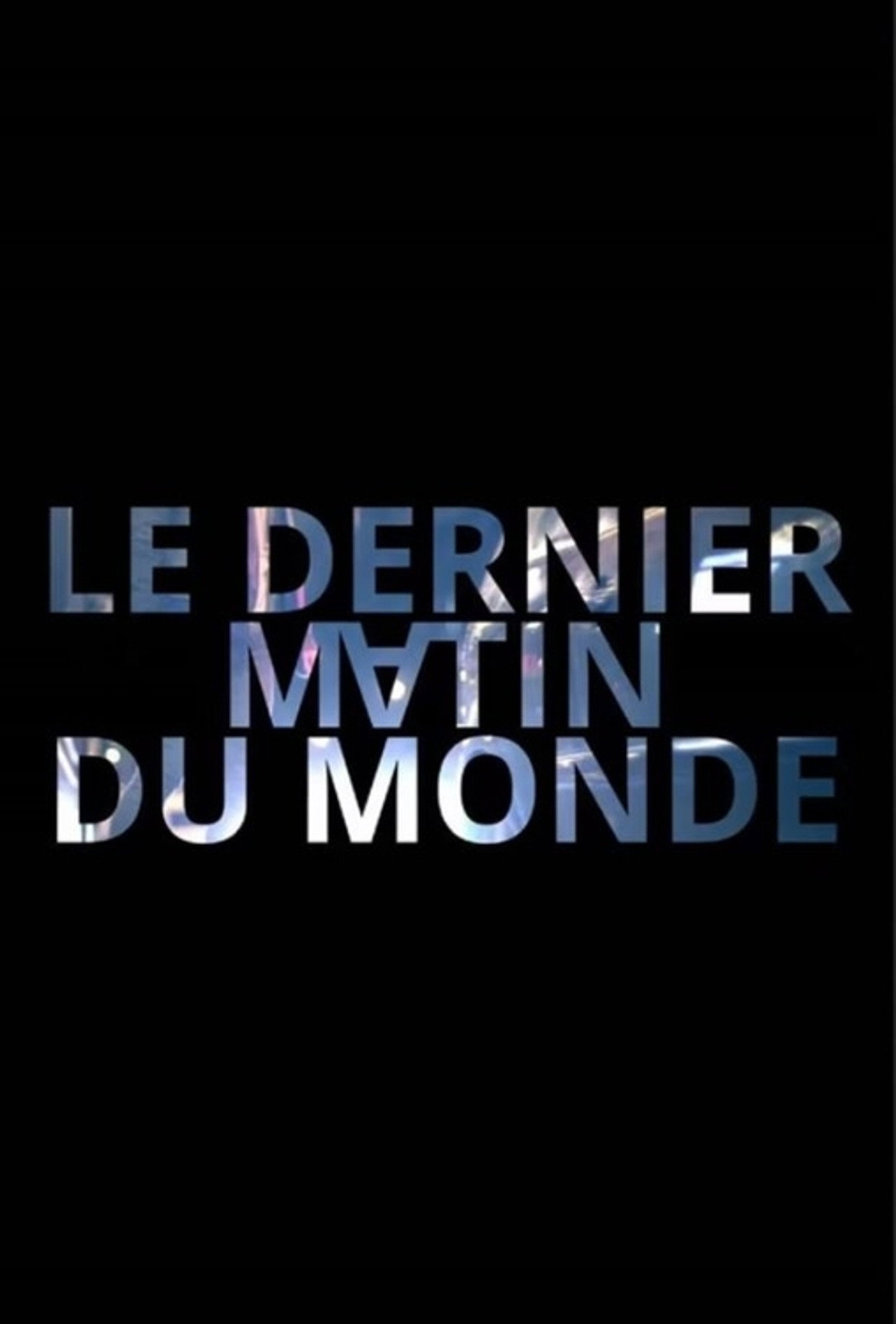 Le dernier matin du monde Backdrop