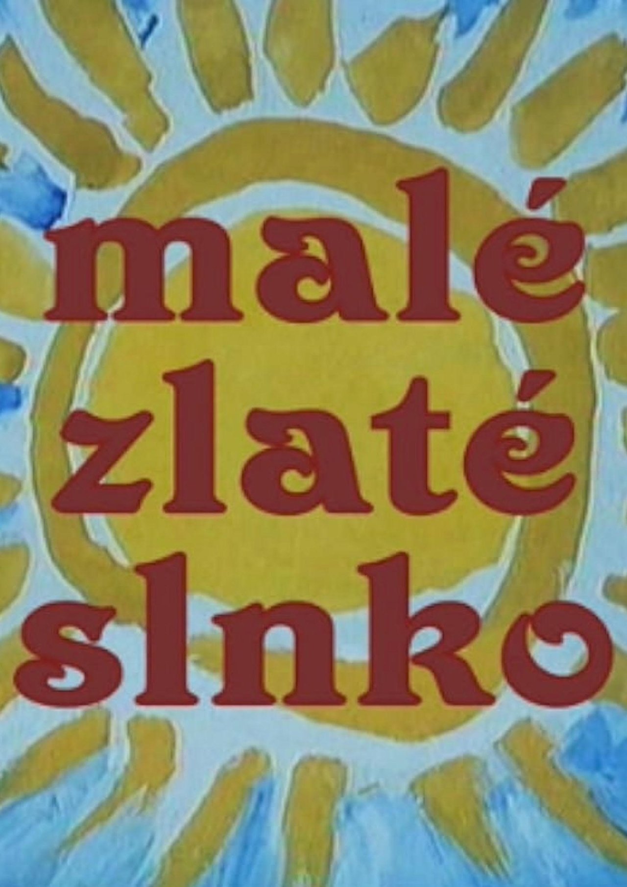 مشاهدة فيلم Malé zlaté slnko مترجم بدون اعلانات - بوستر