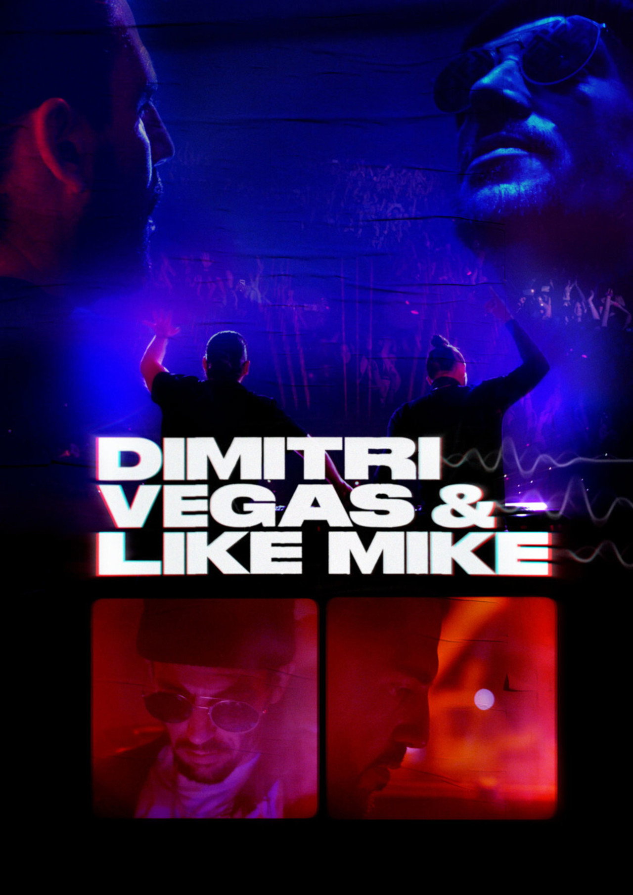 Dimitri Vegas & Like Mike affisch