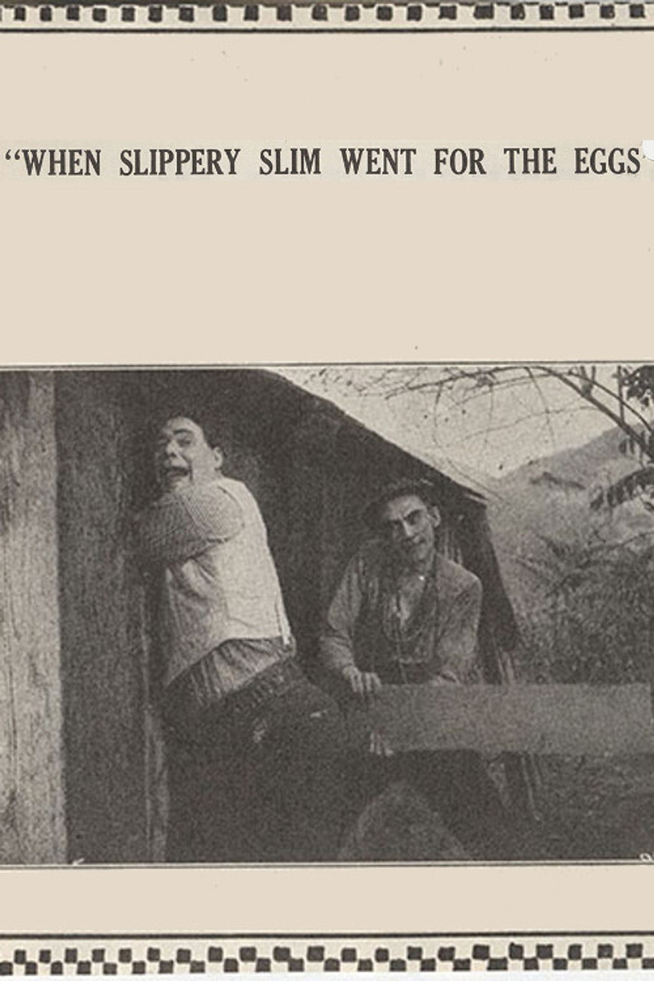 When Slippery Slim Went for the Eggs Backdrop