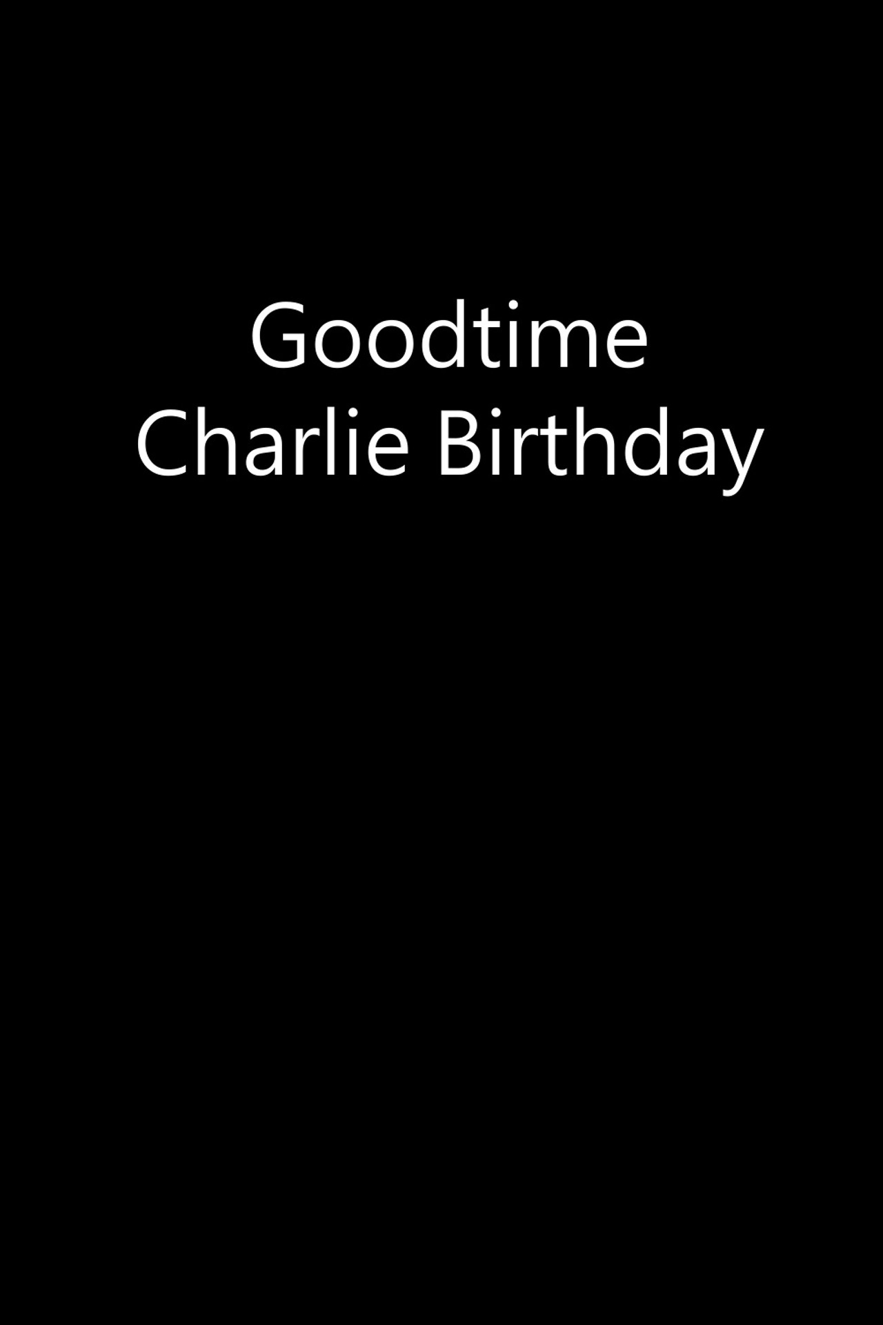 Goodtime Charlie Birthday filmaffisch