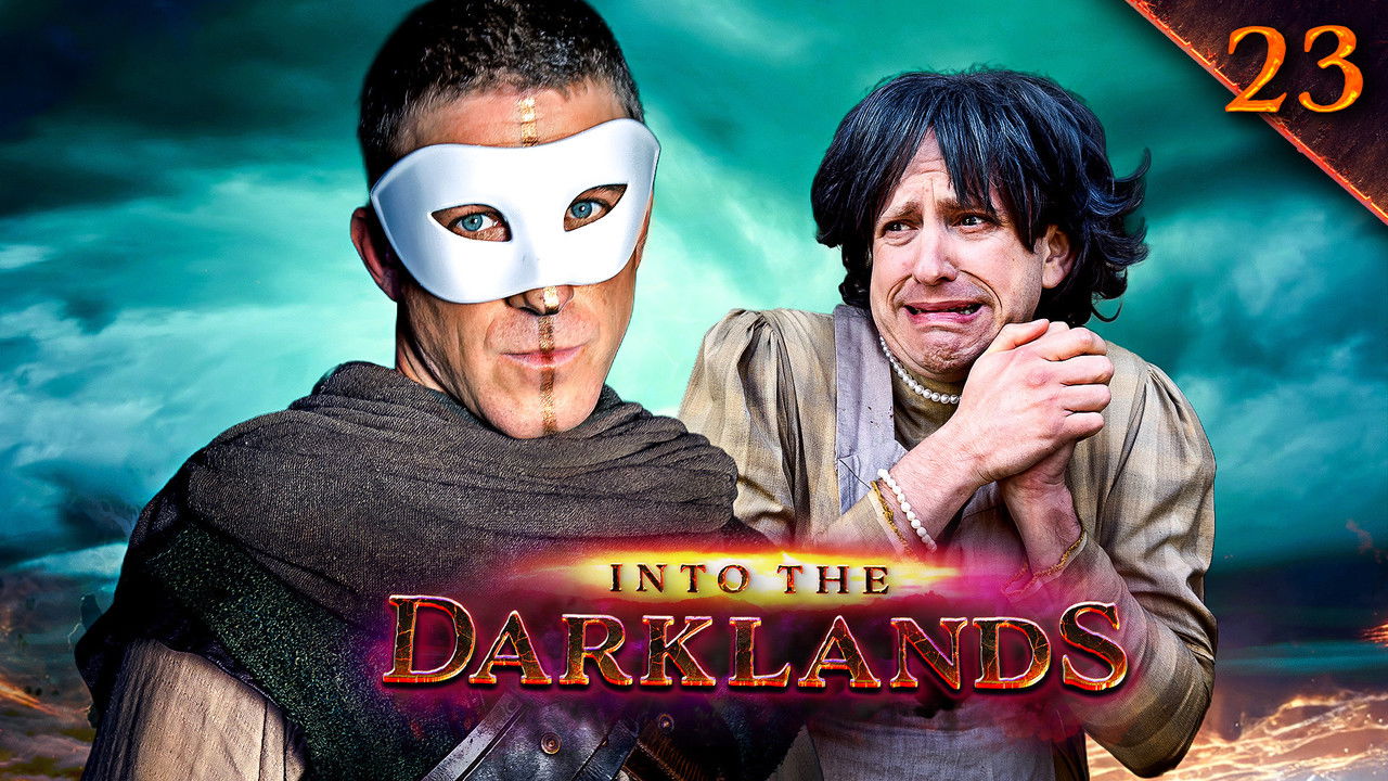 Into the Darklands — Épisode 23