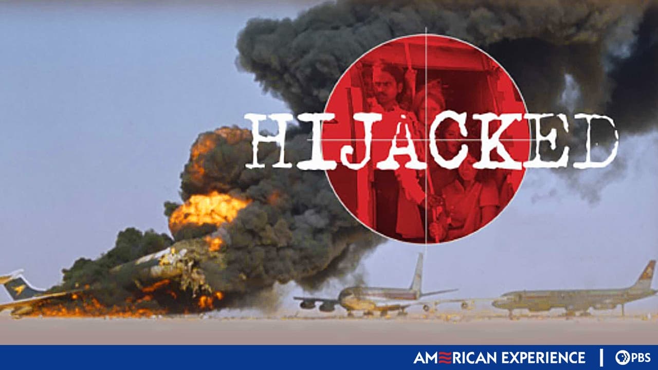 American Experience - Season 18 Episode 8 : Hijacked