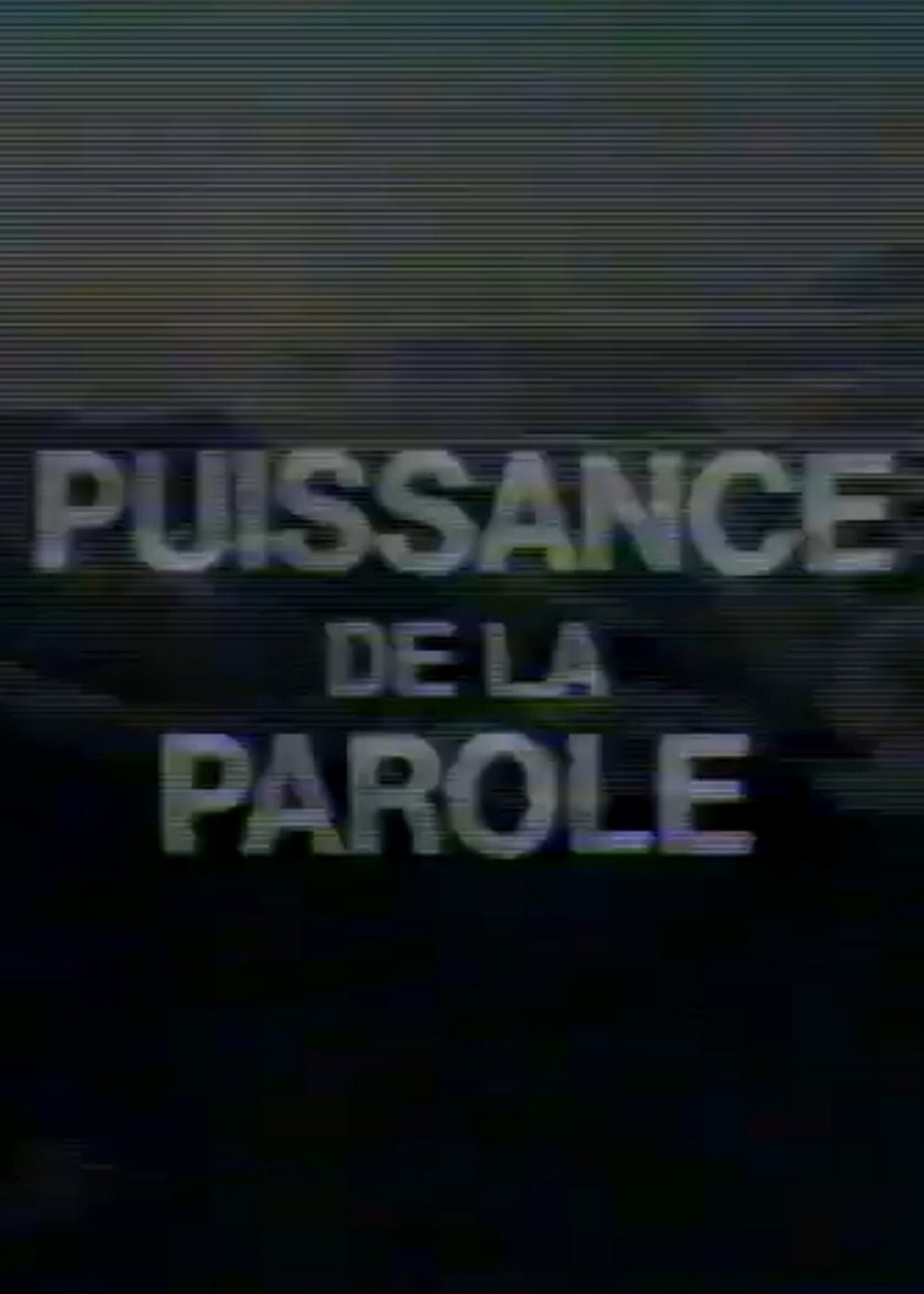 Puissance de la parole filmaffisch