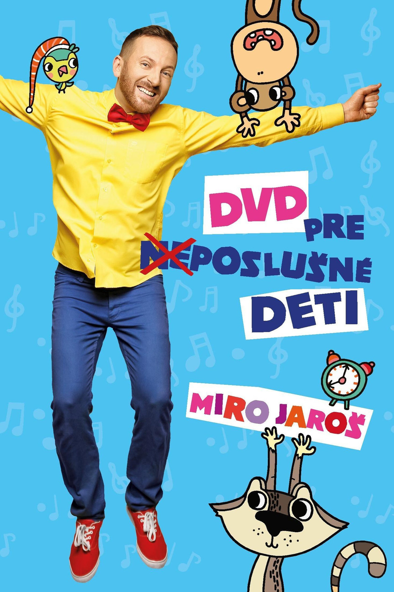 Miro Jaroš - DVD pre (ne)poslušné deti filmaffisch