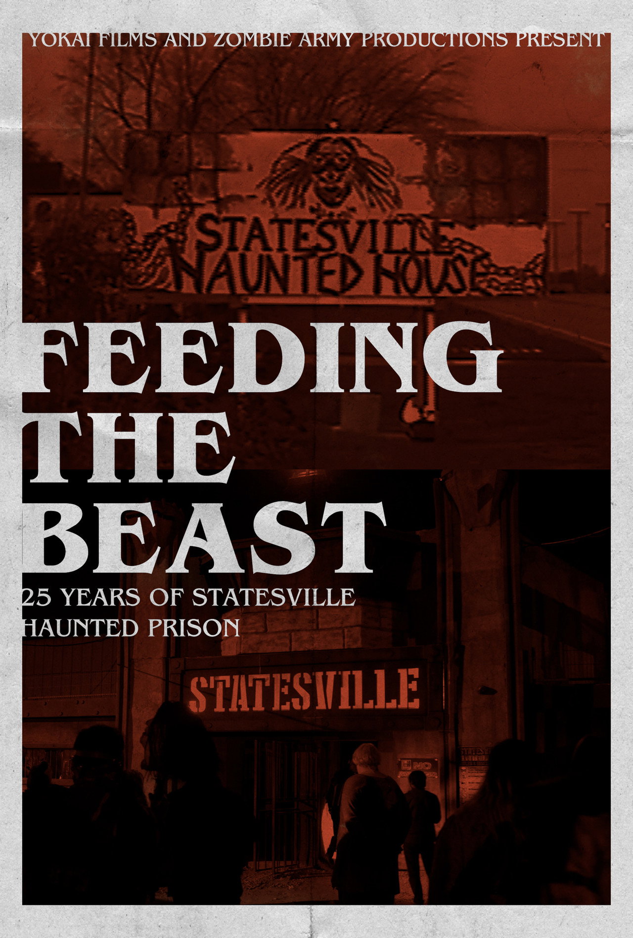Feeding the Beast: 25 Years of Statesville Haunted Prison filmaffisch