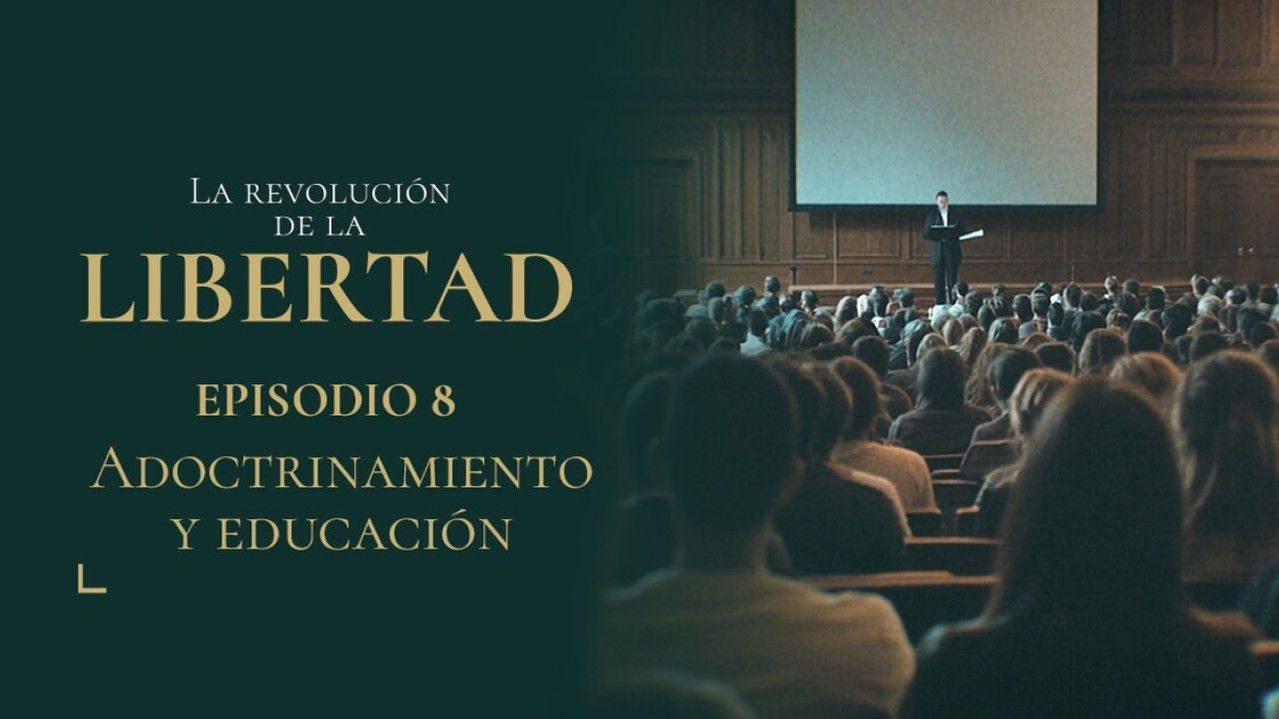 La Revolución de la Libertad — Épisode 8