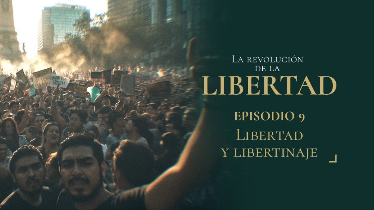 La Revolución de la Libertad — Épisode 9