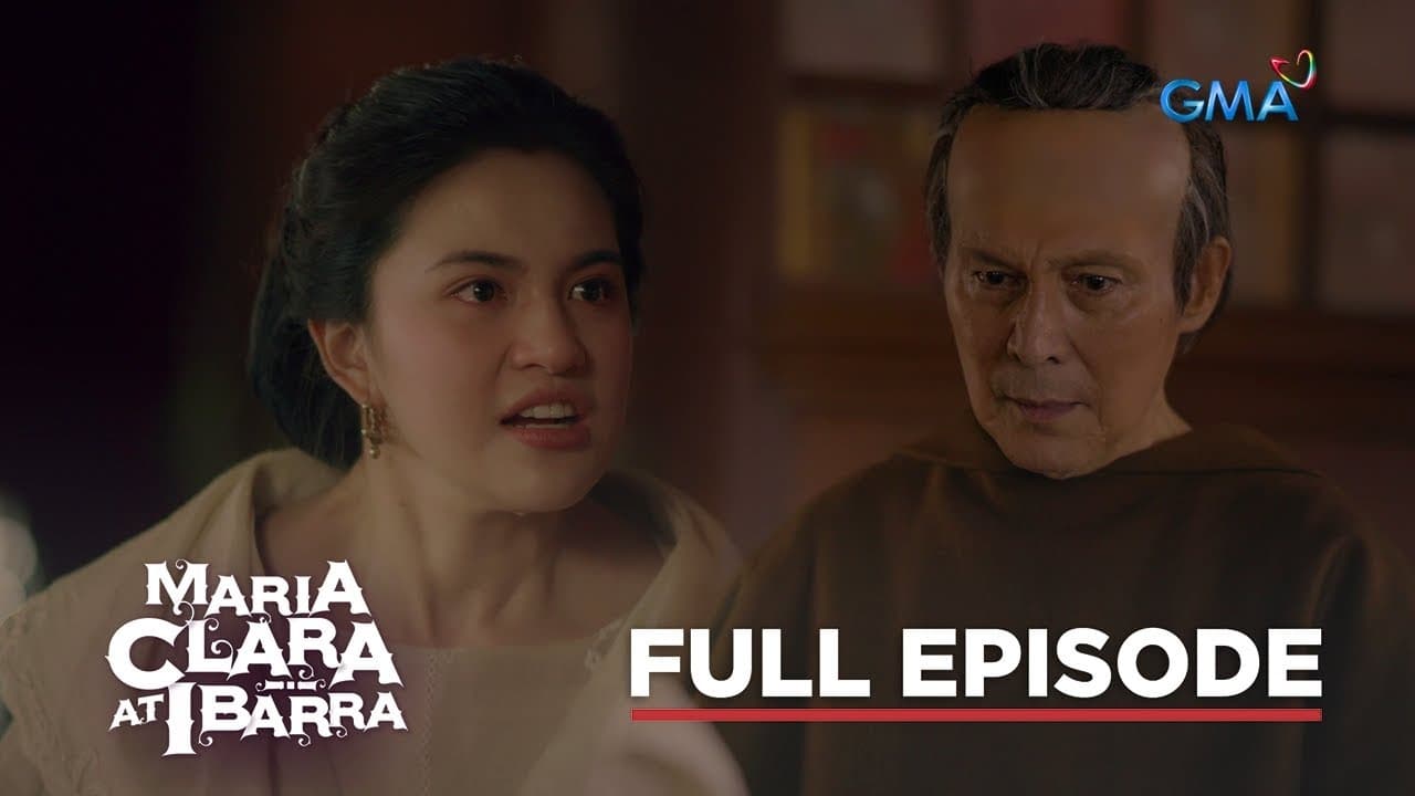 Maria Clara and Ibarra - Season 1 Episode 78 : Convent or Death