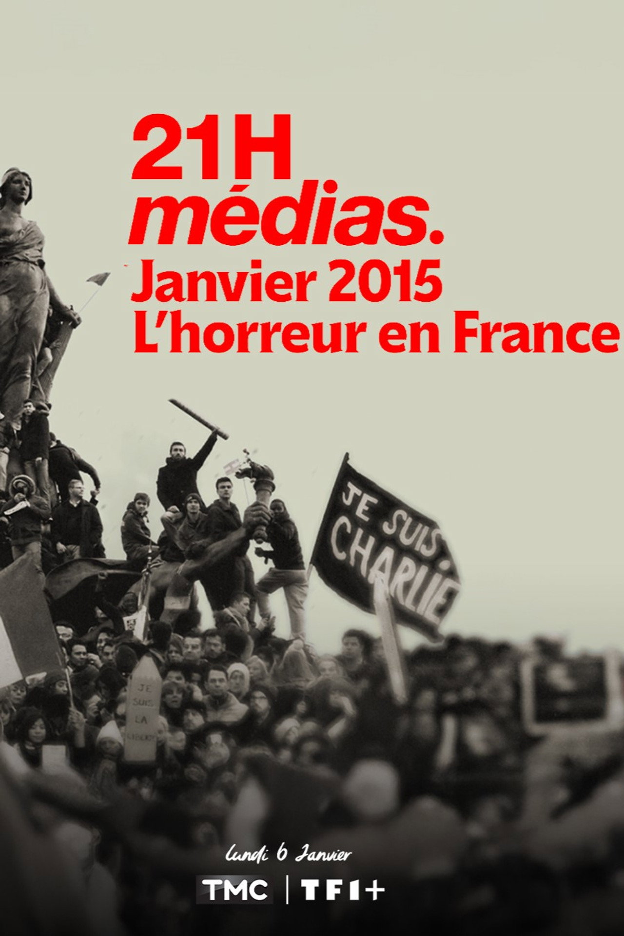 21h Médias : Janvier 2015, l'horreur en France filmaffisch