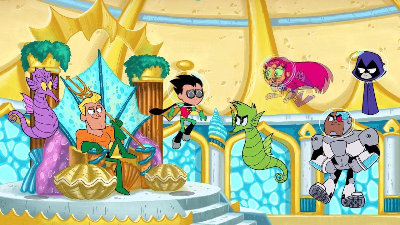 Teen Titans Go! - Season 7 Episode 37 : Finding Aquaman