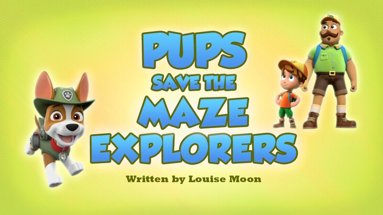 PAW Patrol - Season 7 Episode 5 : Pups Save the Maze Explorers