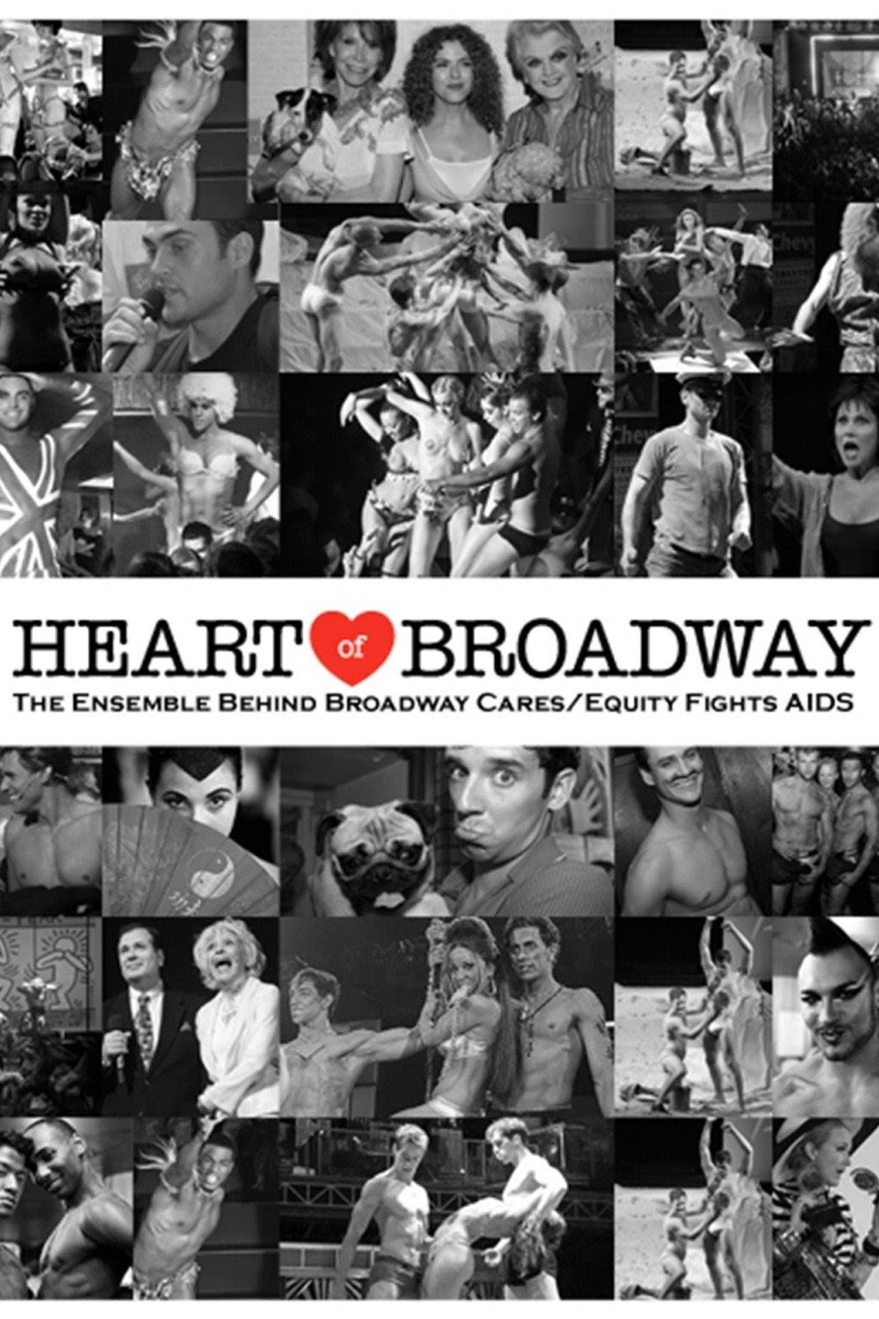 Heart of Broadway: The Ensemble Behind Broadway Cares/Equity Fights AIDS Heart of Broadway: The Ensemble Behind Broadway Cares/Equity Fights AIDS