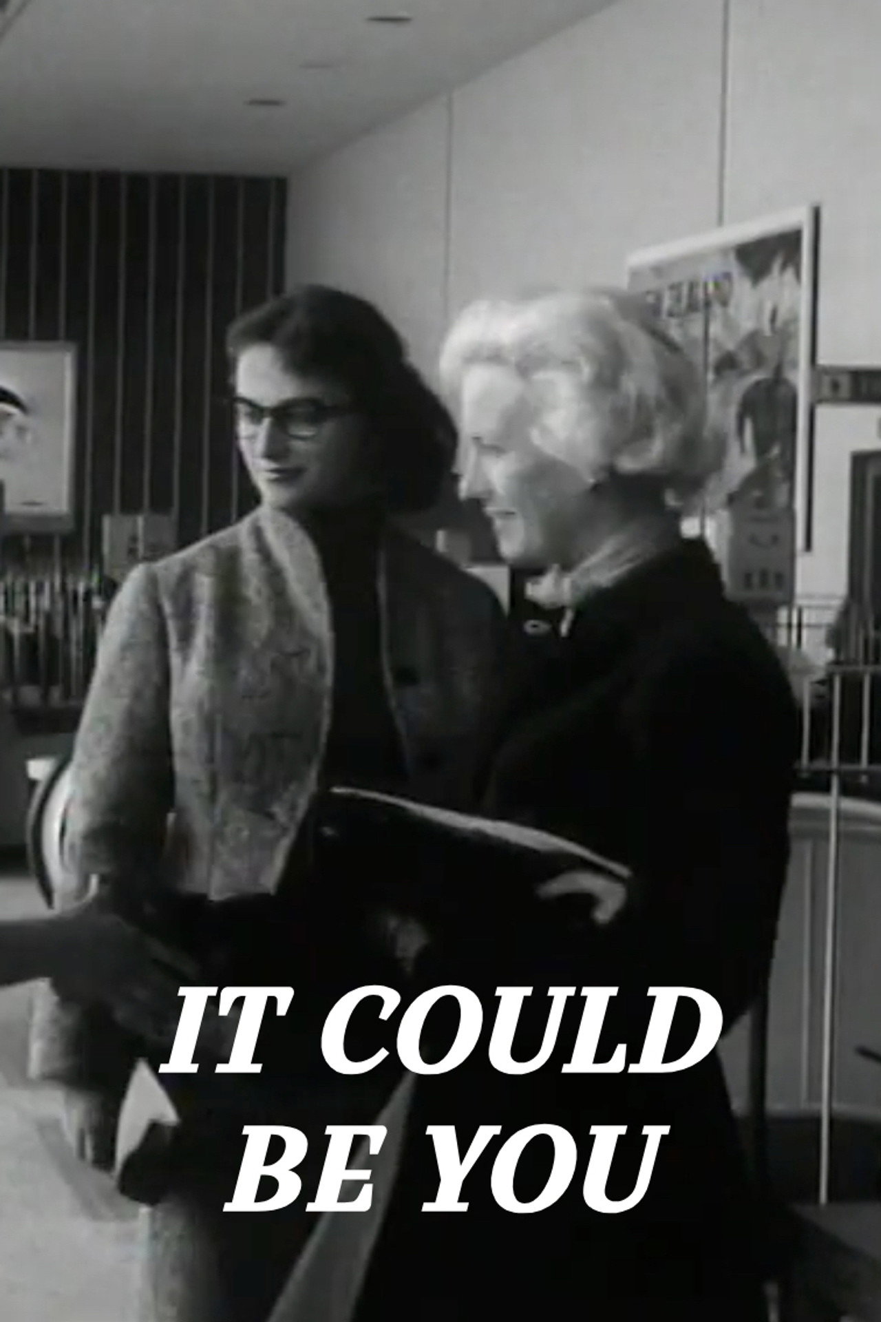 It Could Be You