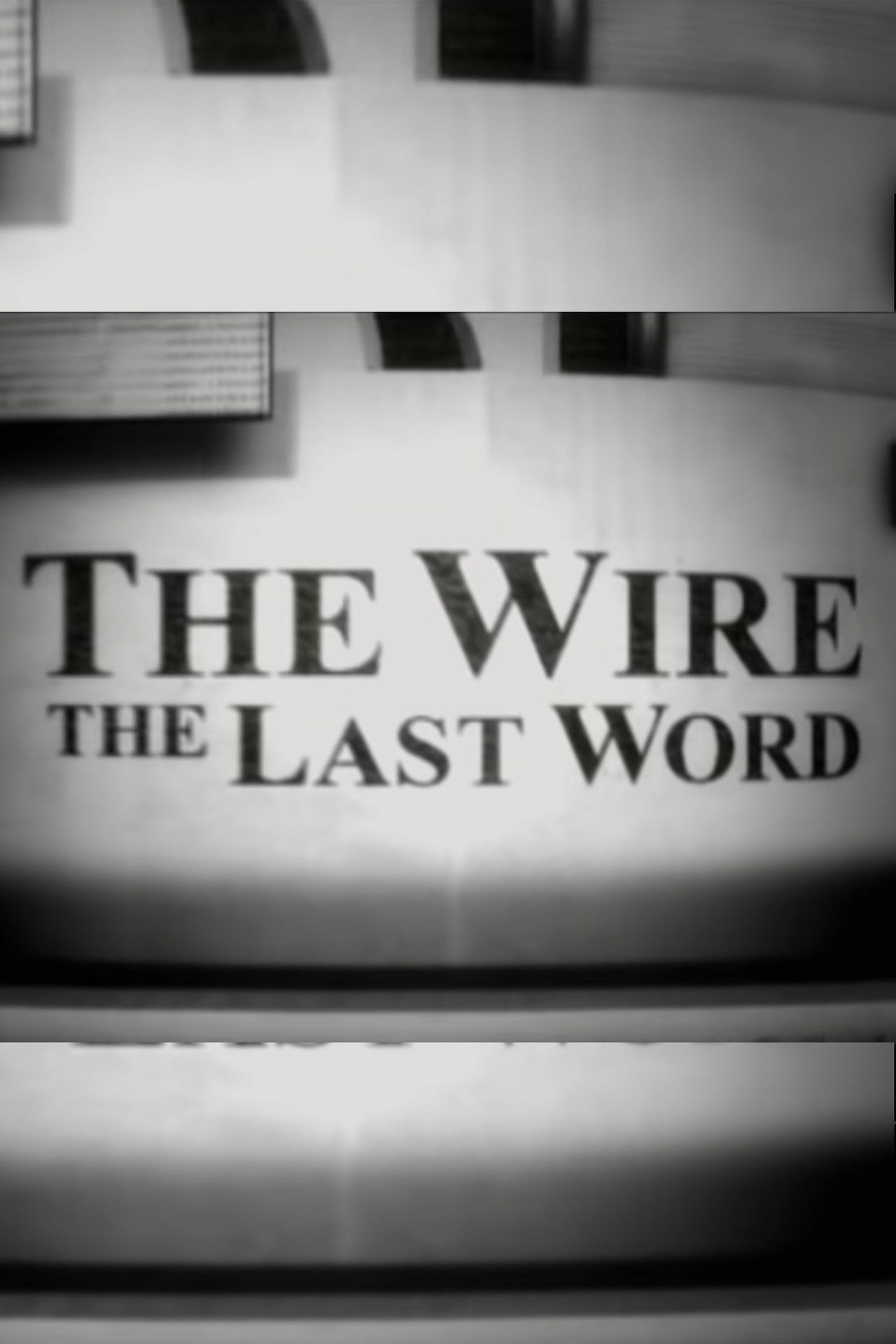 The Wire: The Last Word Backdrop