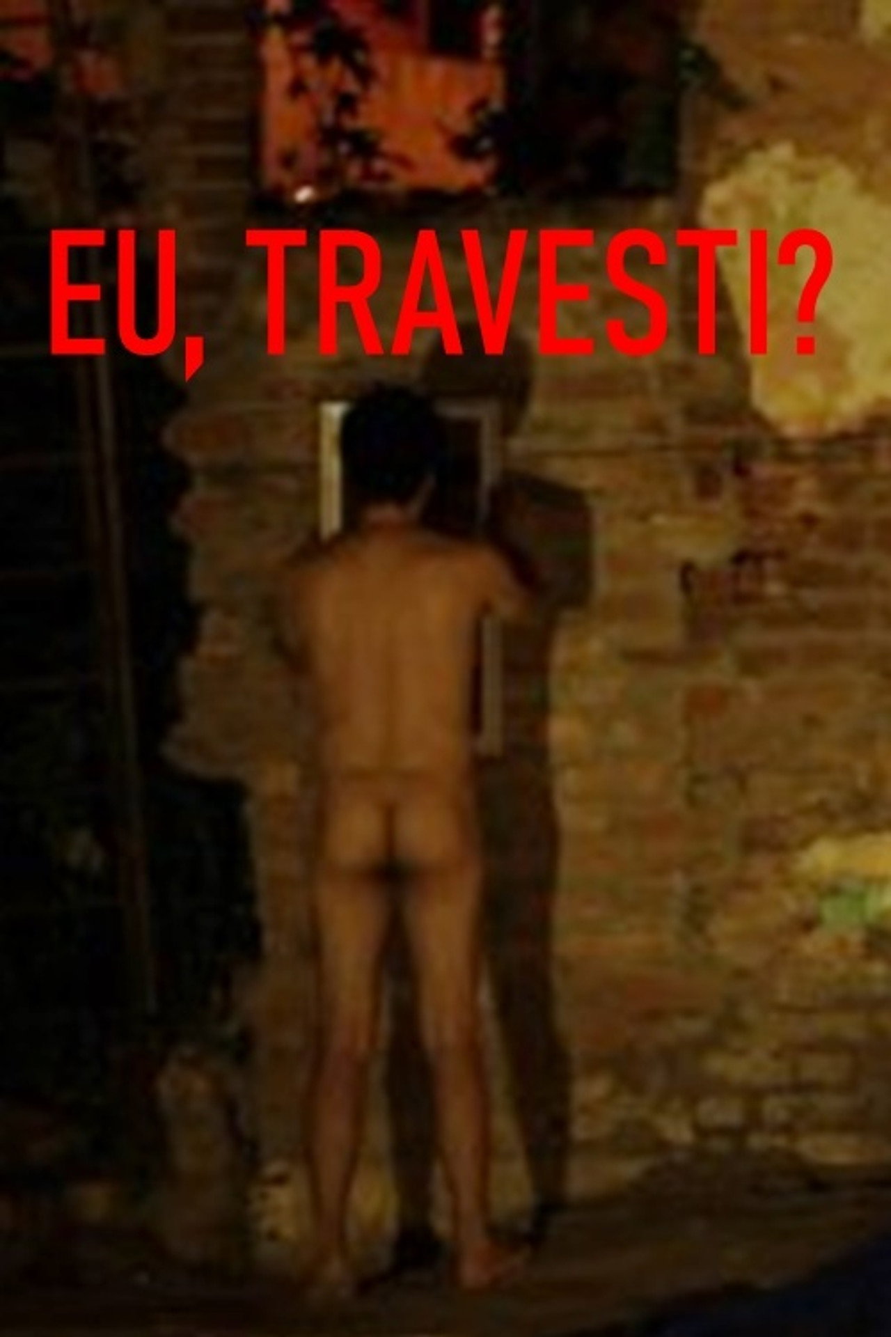 Eu, Travesti? filmaffisch