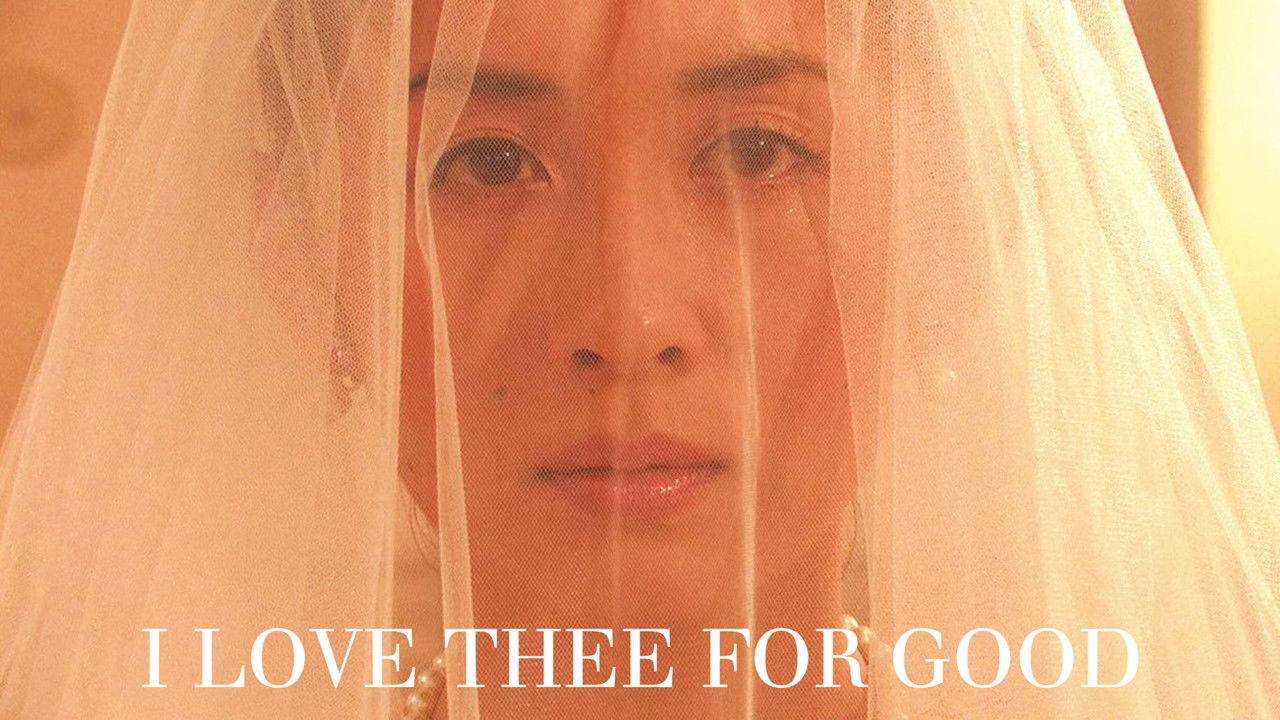 I Love Thee for Good backdrop