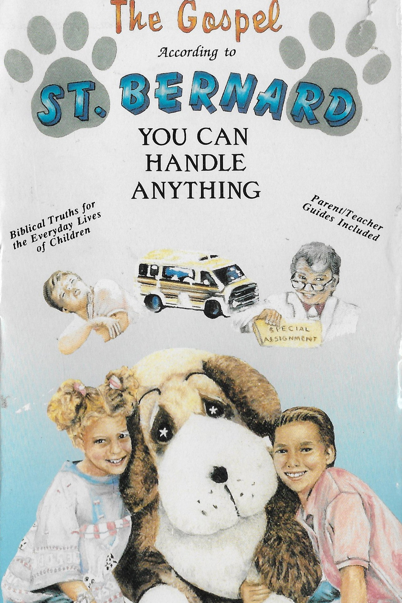 The Gospel According To St Bernard: You Can Handle Anything! Backdrop