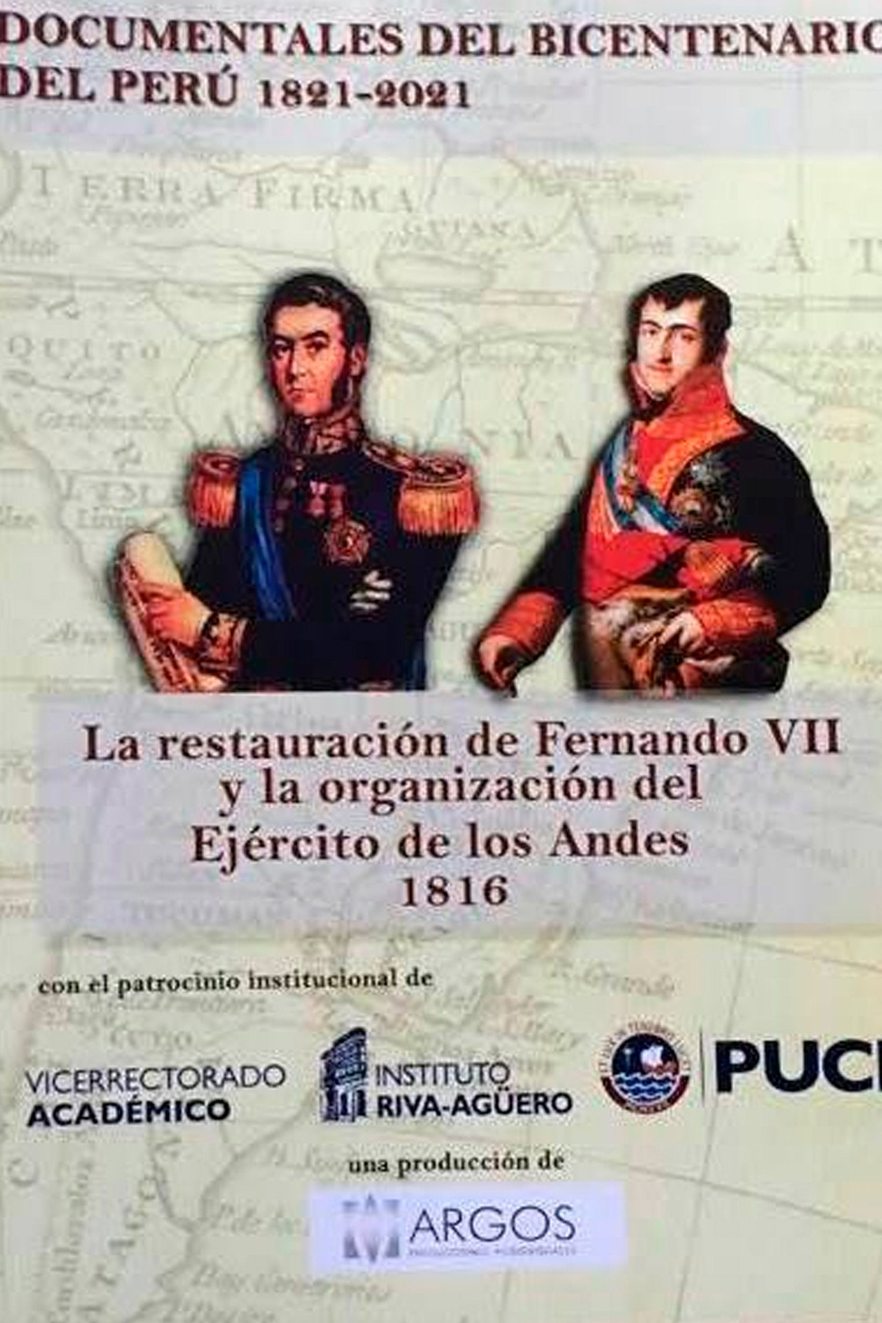 La restauración de Fernando VII y la organización del Ejército de los Andes 1816