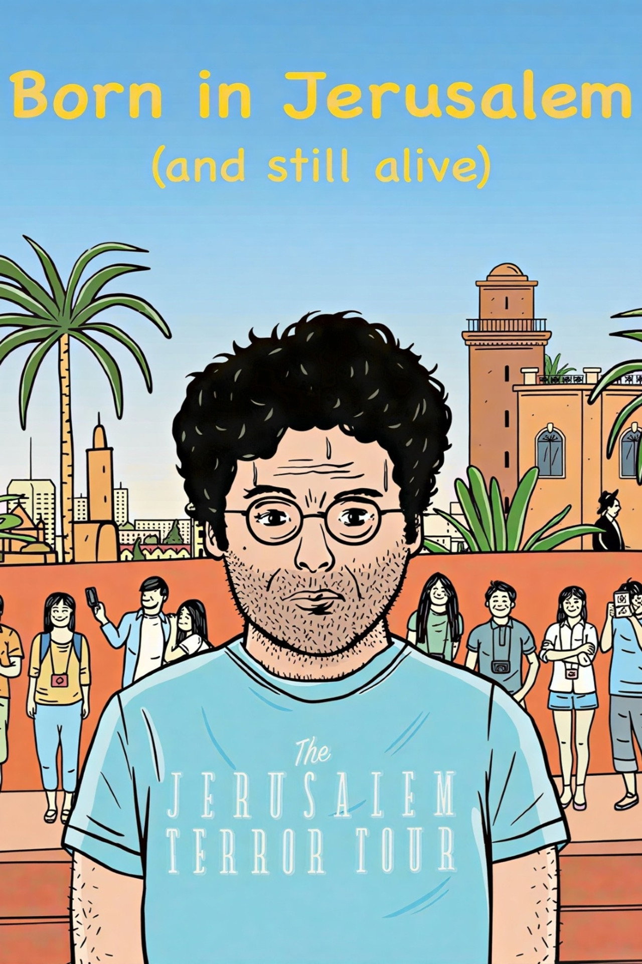 Born in Jerusalem and Still Alive