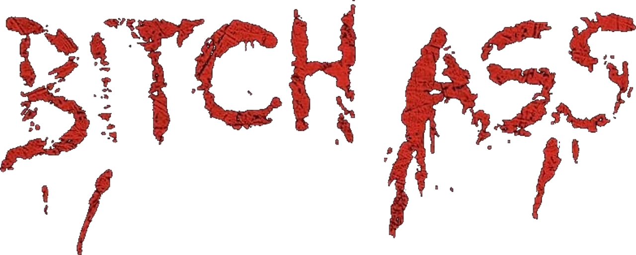 Bitch Ass