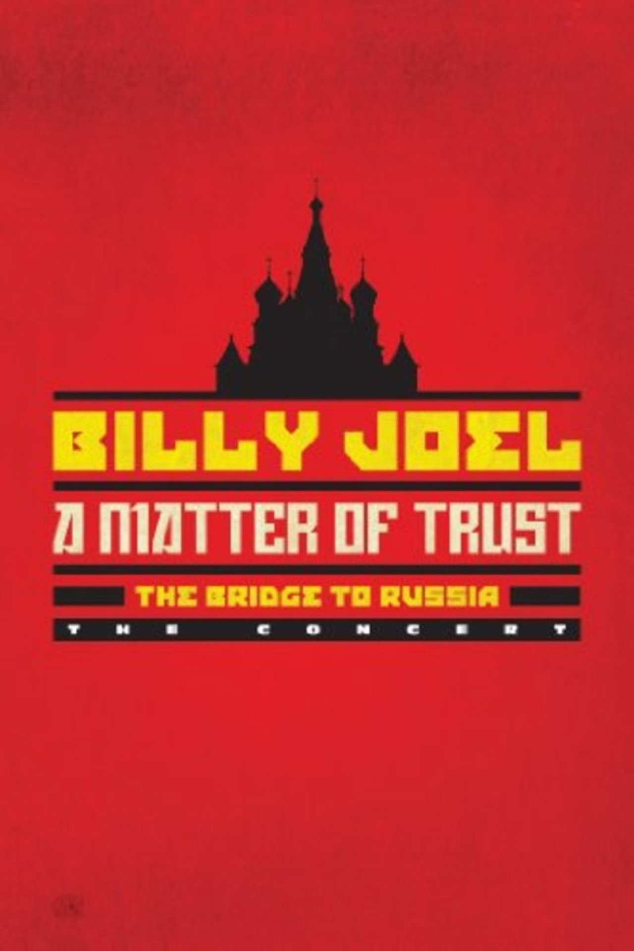 A Matter of Trust: Billy Joel in the USSR poster