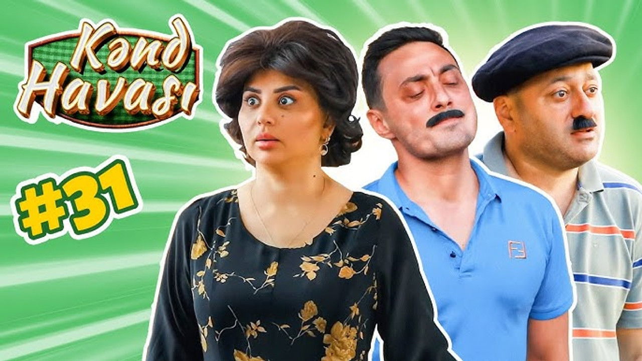 Kənd Havası — Épisode 31