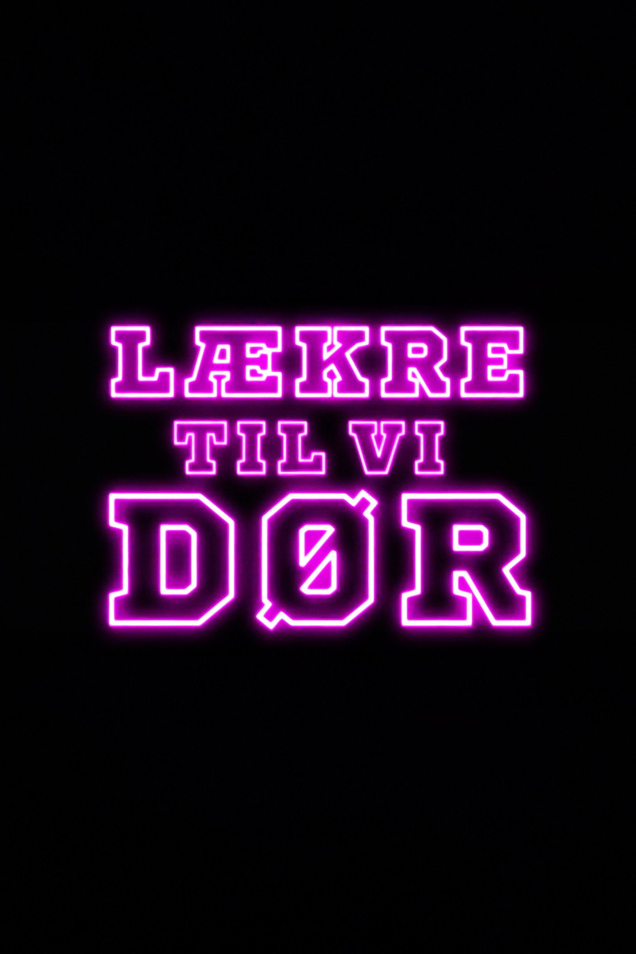 Lækre Til Vi Dør filmaffisch