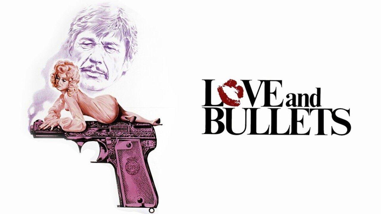 Love and Bullets