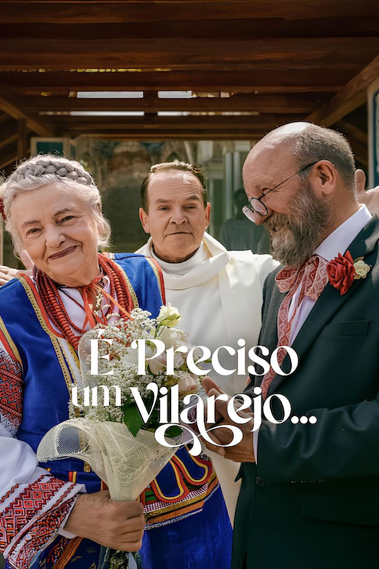 É Preciso um Vilarejo…
