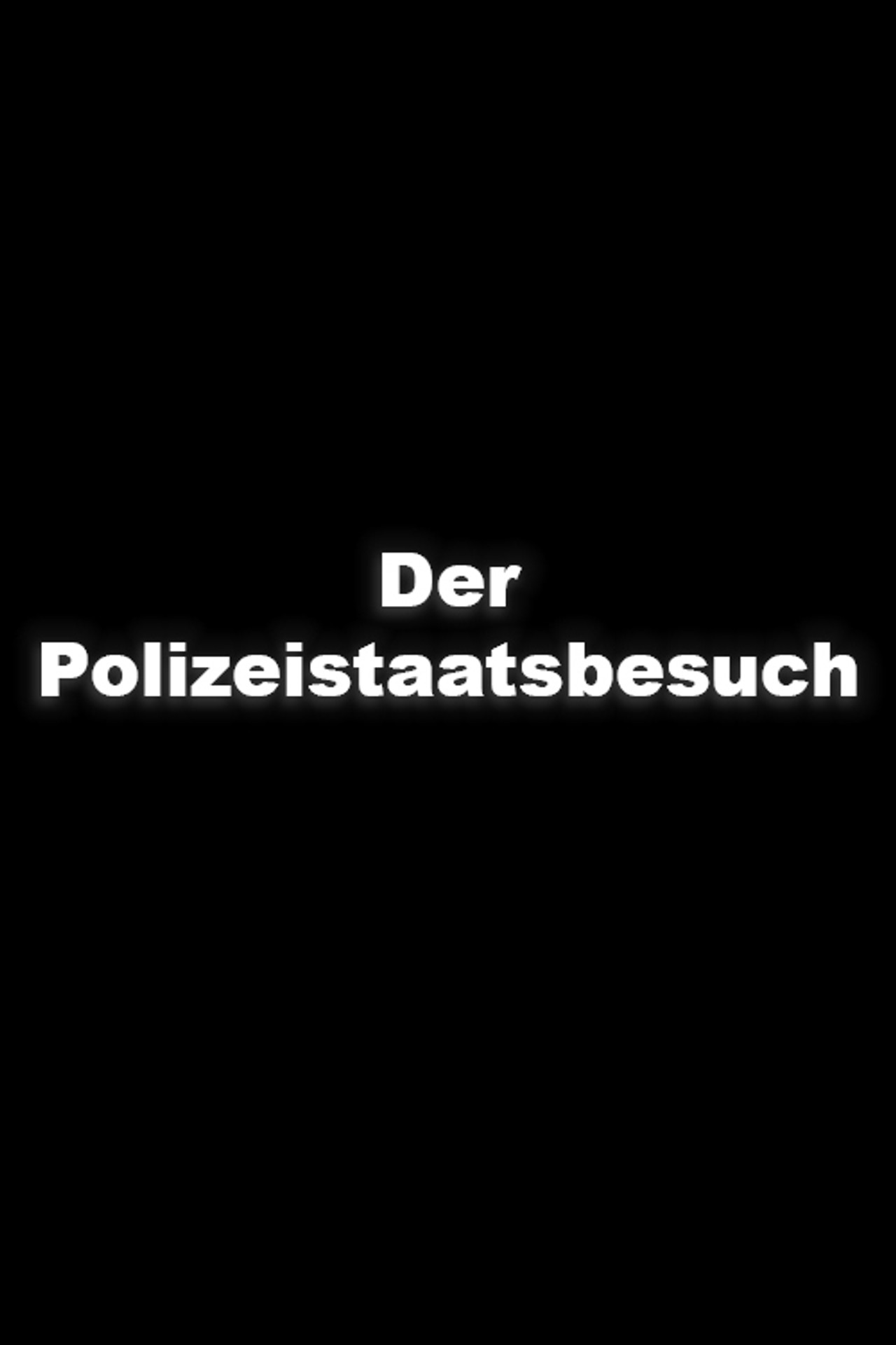 Der Polizeistaatsbesuch Backdrop