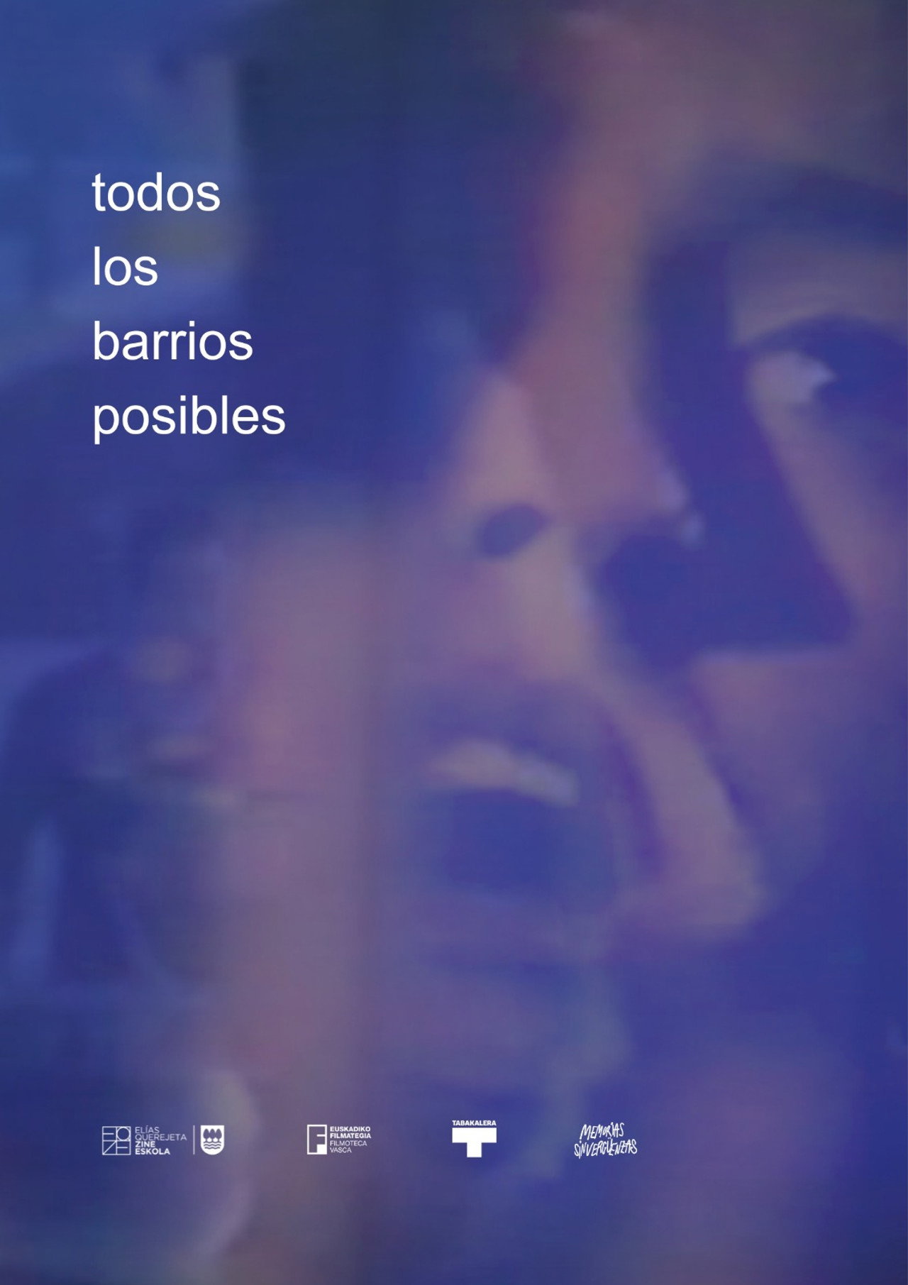 Todos los barrios posibles filmaffisch