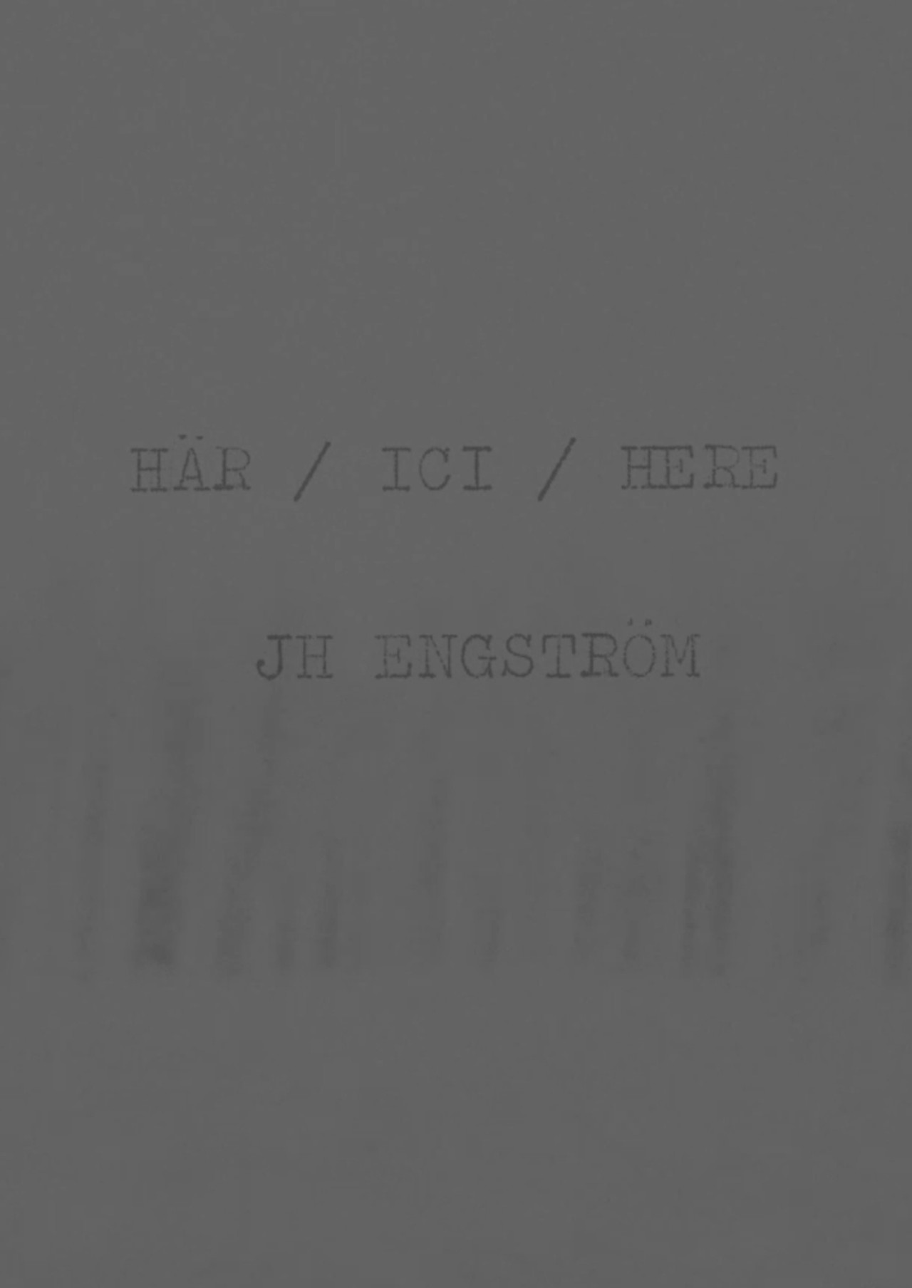 HÄR / ICI / HERE