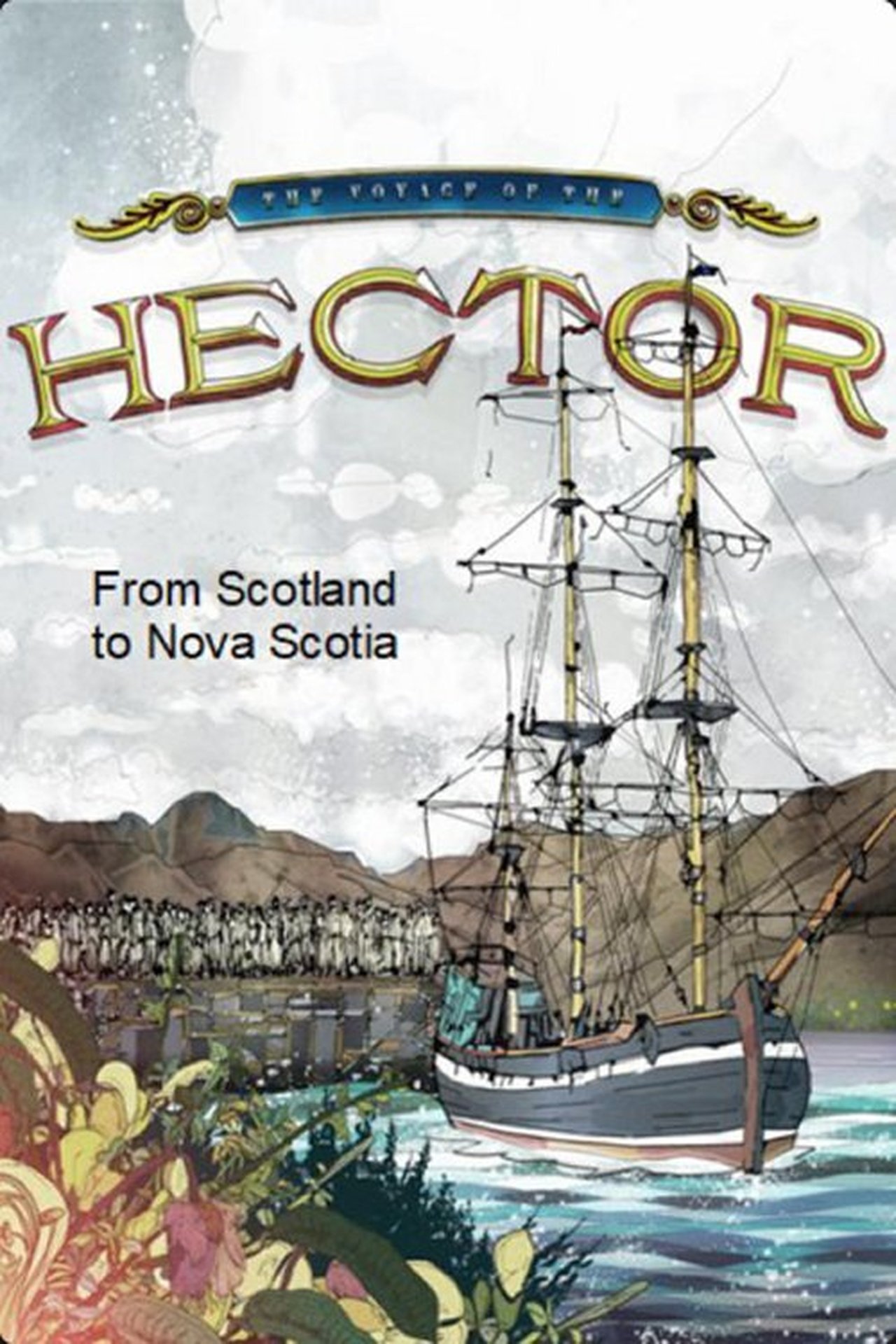 The Hector: From Scotland to Nova Scotia