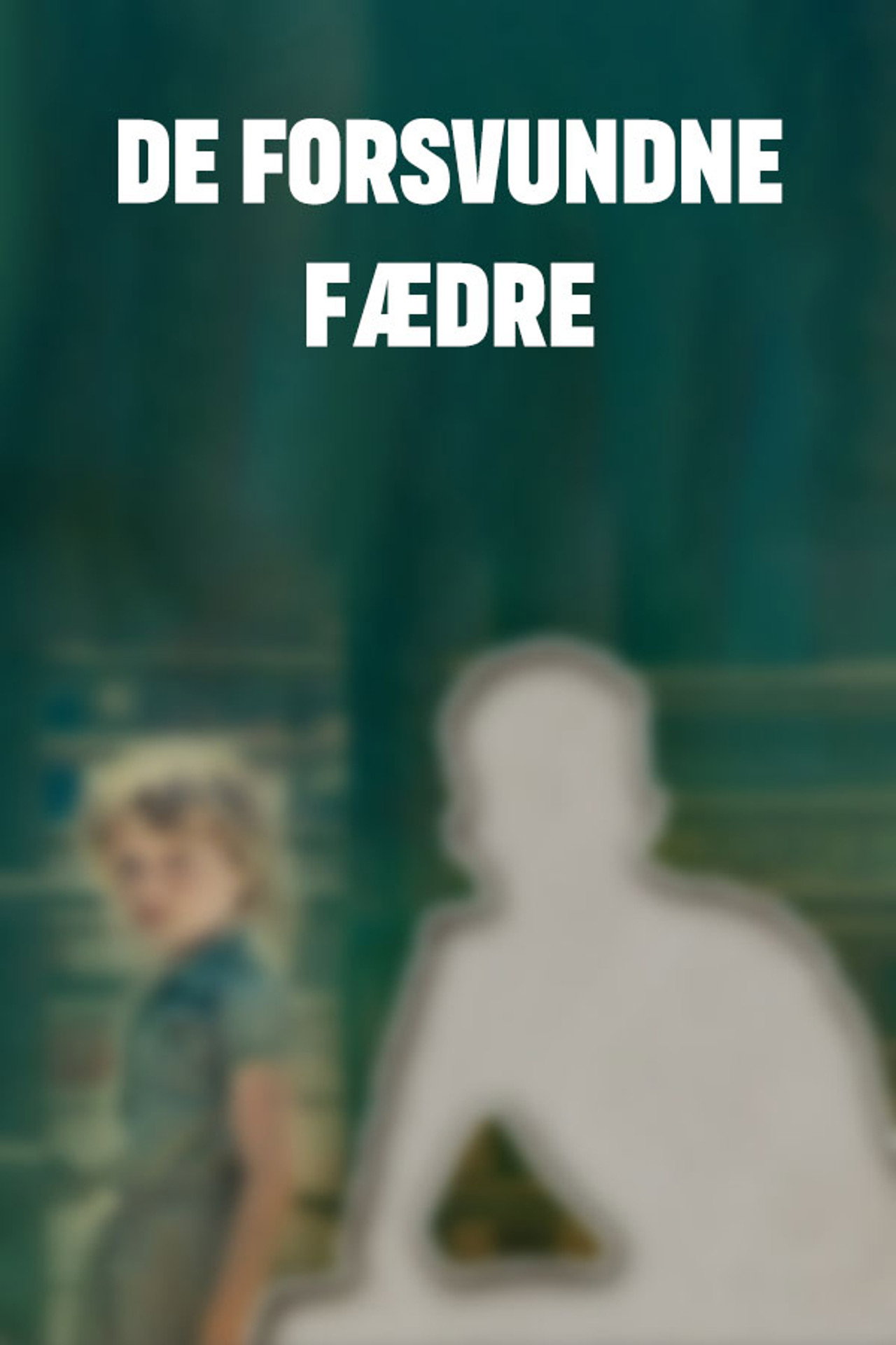 De forsvundne fædre affisch