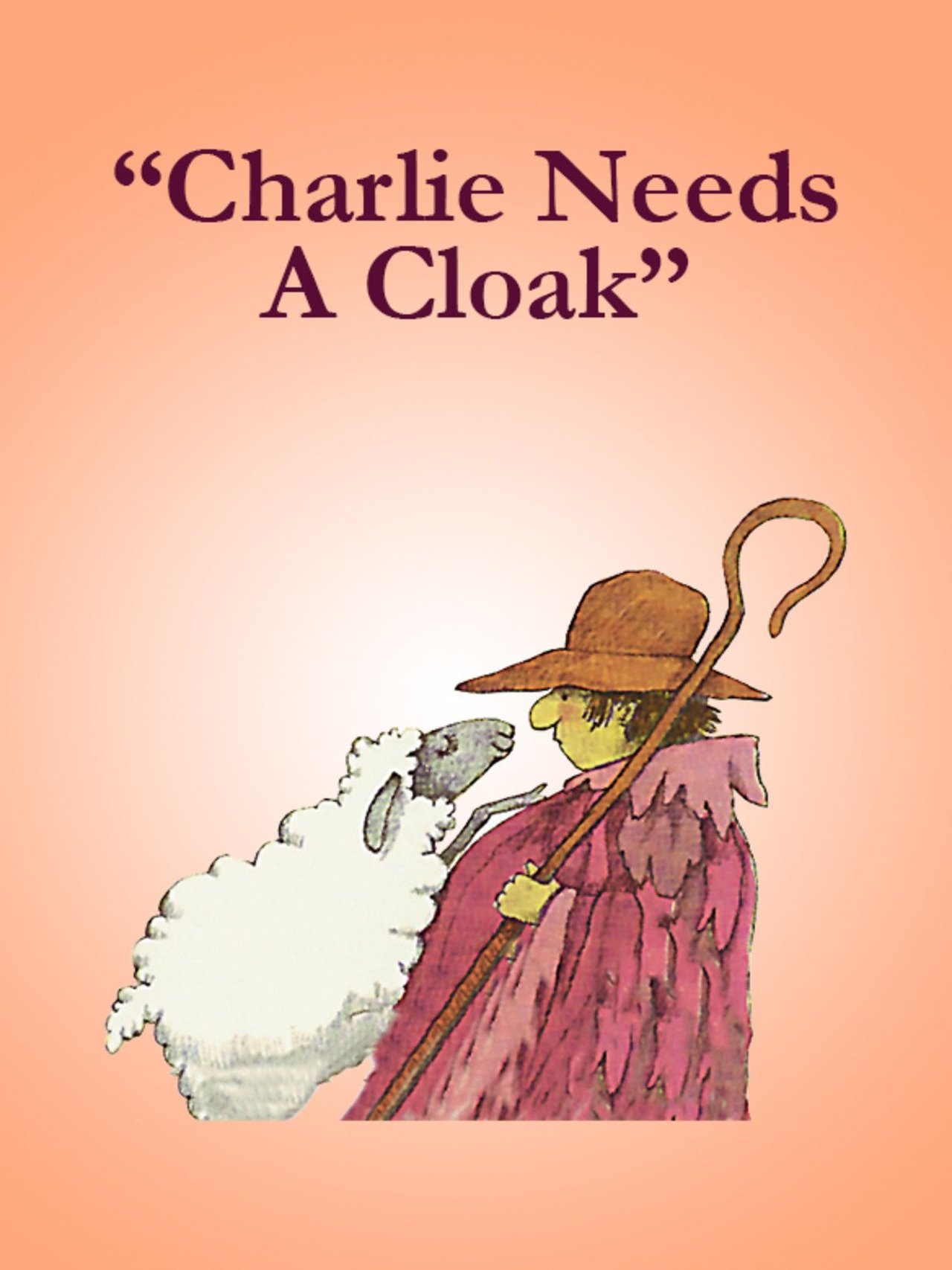 Charlie Needs a Cloak Charlie Needs a Cloak